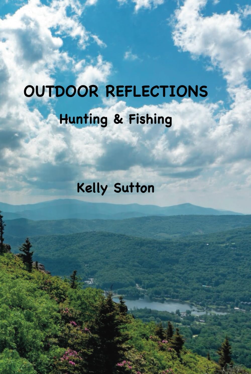 Outdoor Reflections: Hunting & Fishing      Hardcover – May 31, 2024
