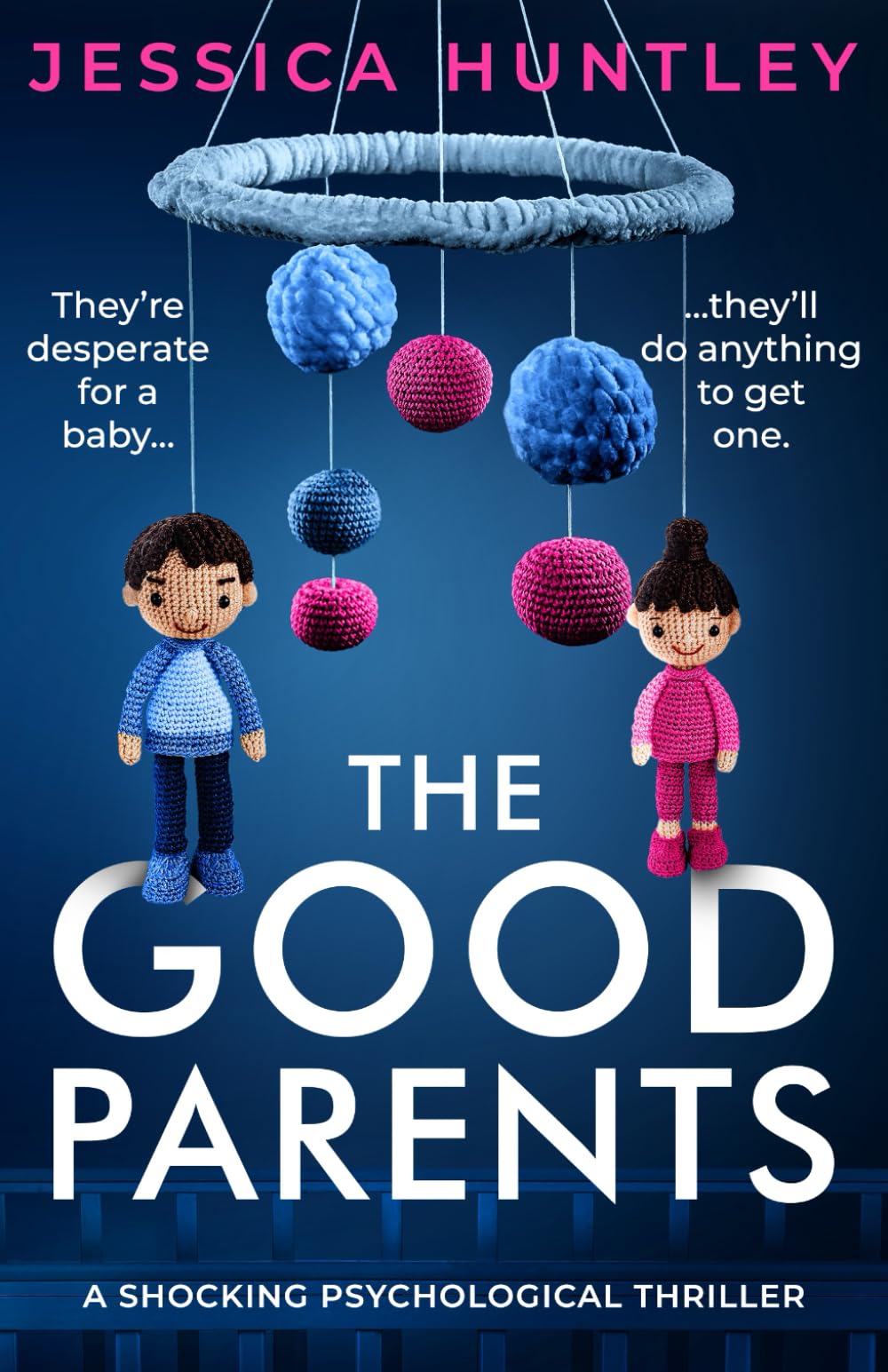 The Good Parents: a shocking psychological thriller