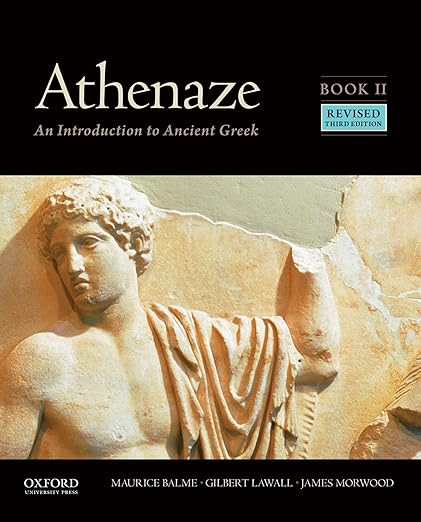 Athenaze, Book II: An Introduction to Ancient Greek - Maurice Balme