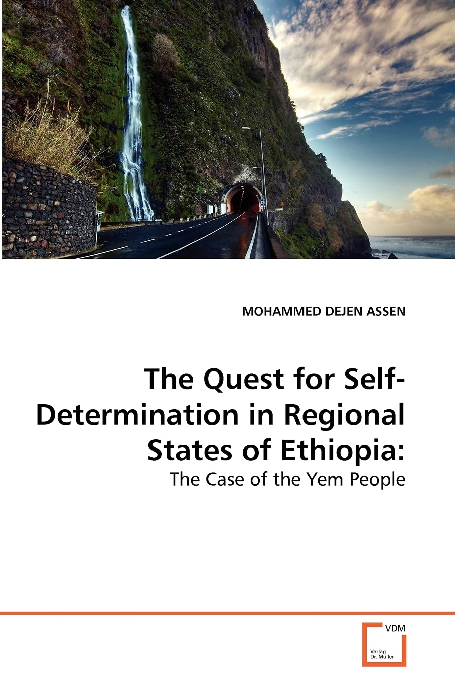 The Quest for Self-Determination in Regional States of Ethiopia:: The Case of the Yem People