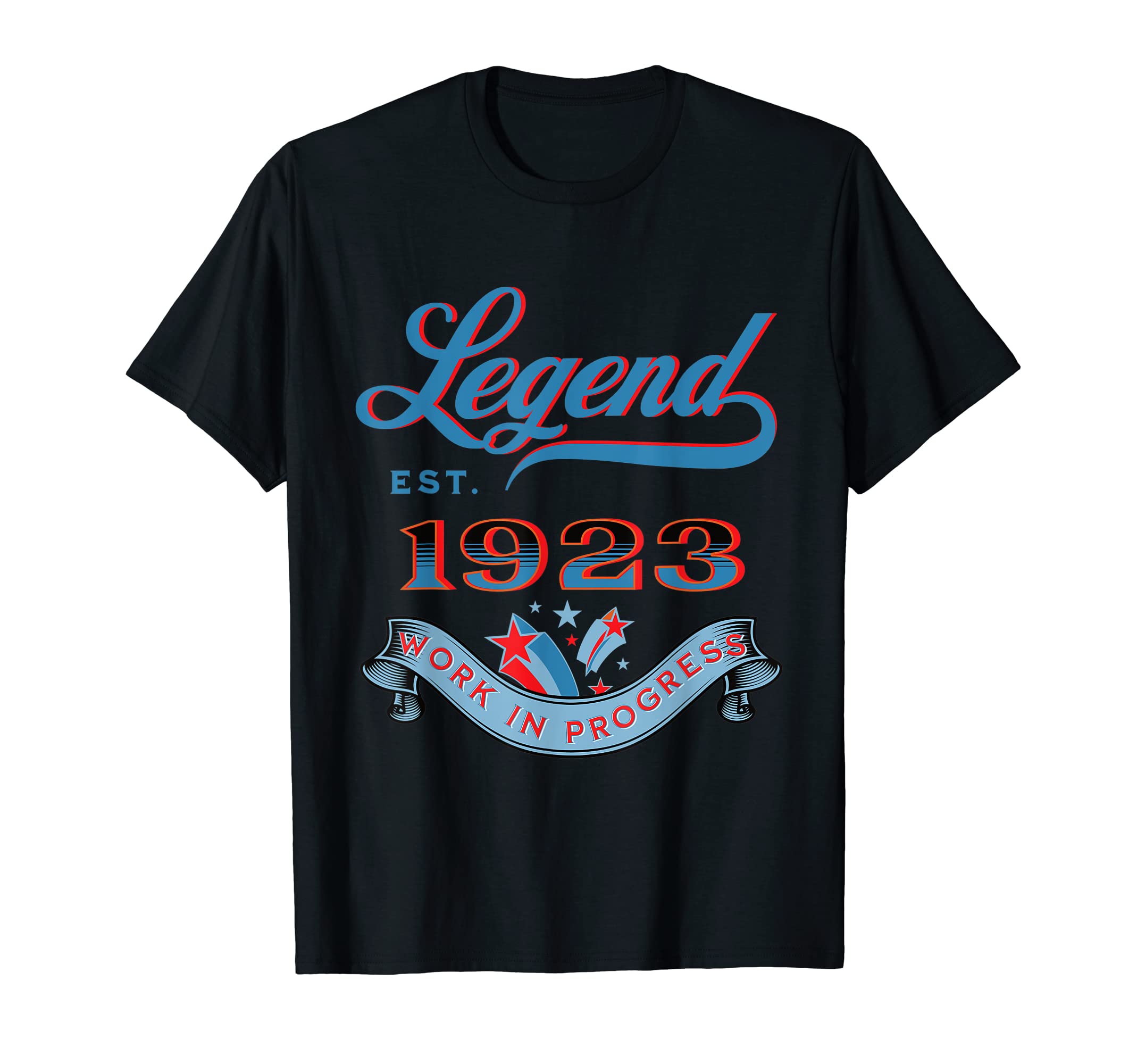 Legend Est 1923 Work In Progress BirthdayT-Shirt
