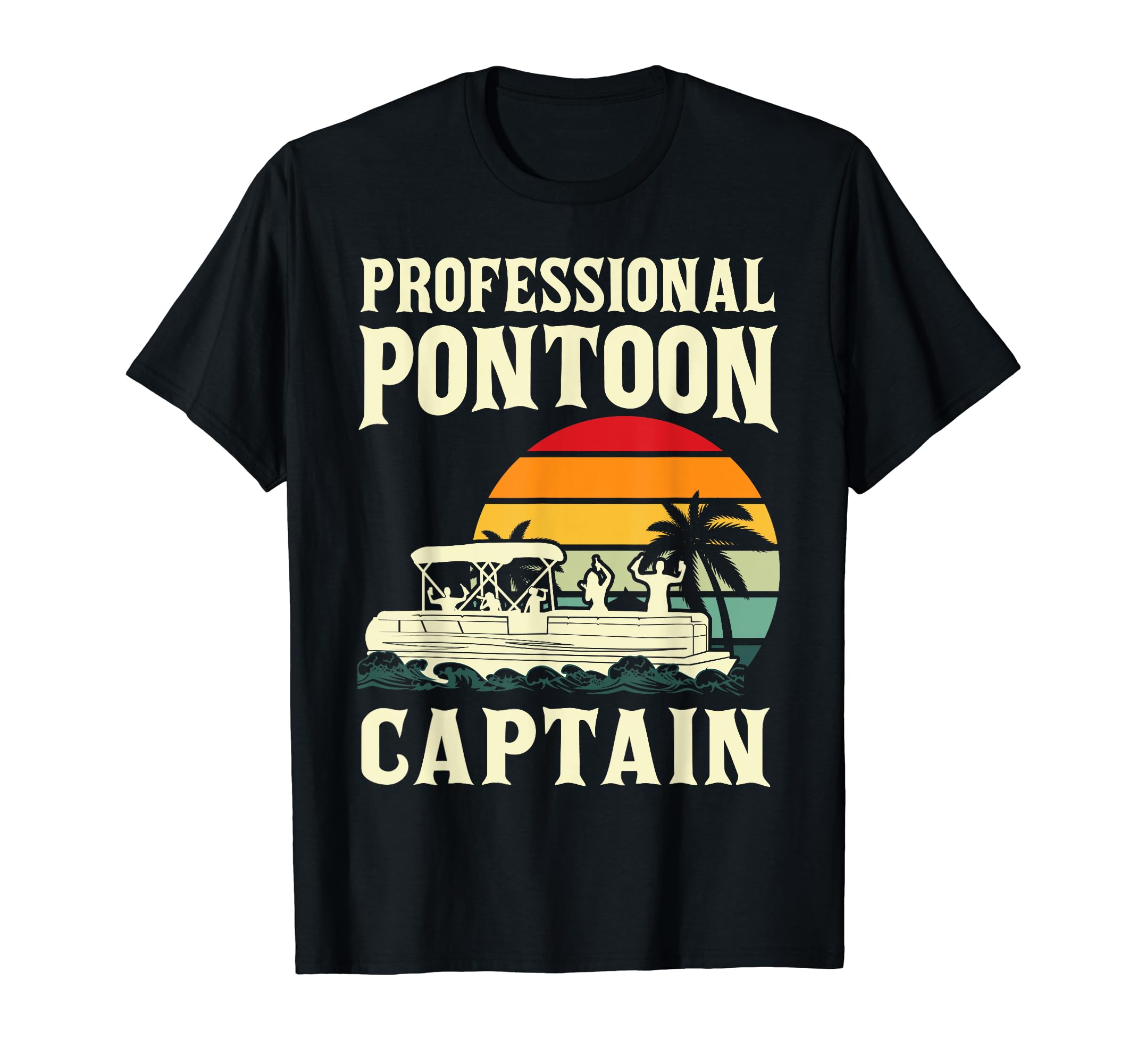 Funny boating pontoon dad Ideasprofessional pontoon captain pontoon T-Shirt