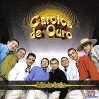 Garotos De Ouro – Bailão Dos Garotos