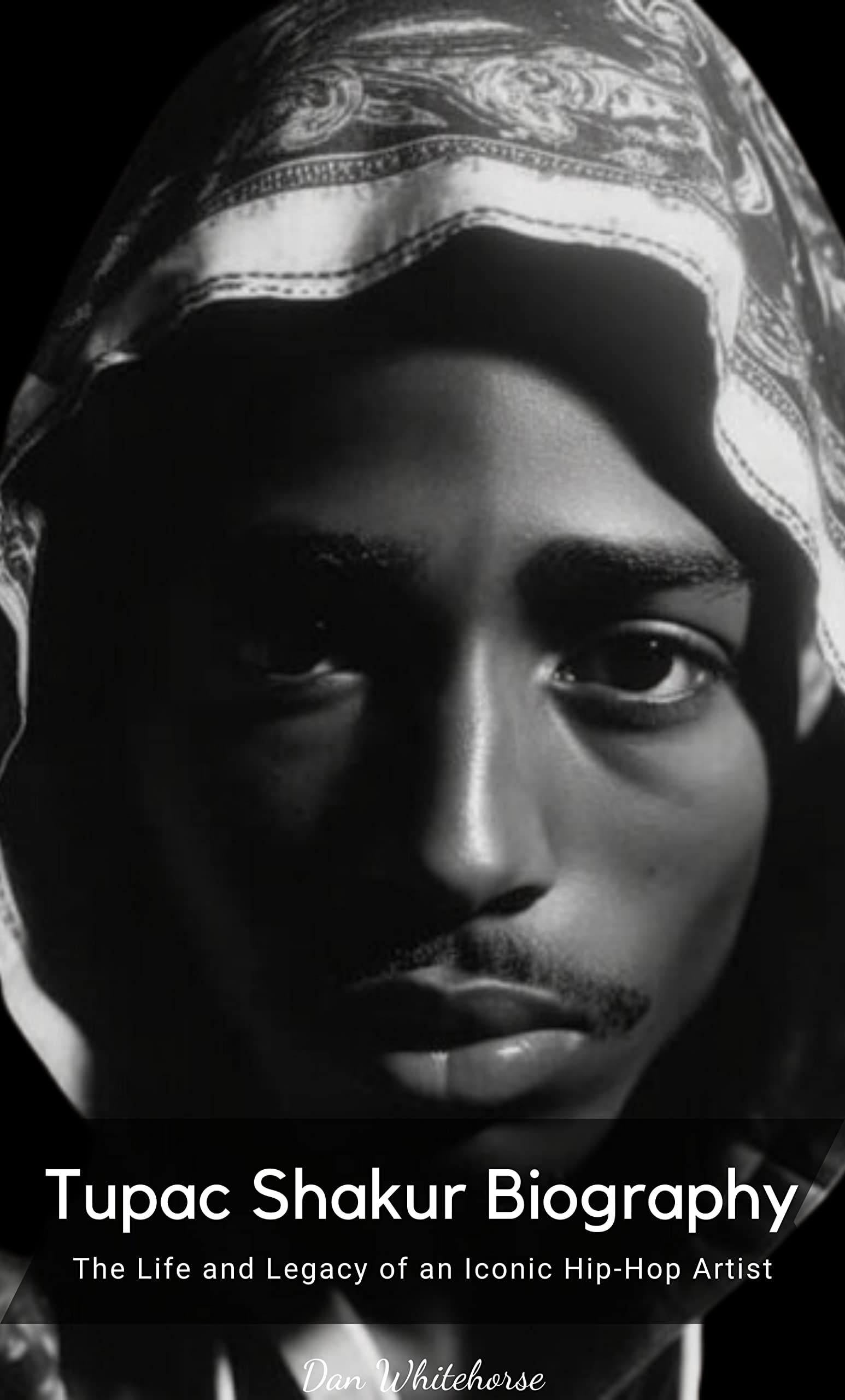 Tupac Shakur Biography: The Life and Legacy of an Iconic Hip-Hop Artist