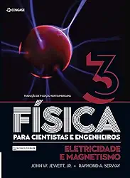 Física Para Cientistas E Engenheiros - Volume 3: Eletricidade E Magnetismo