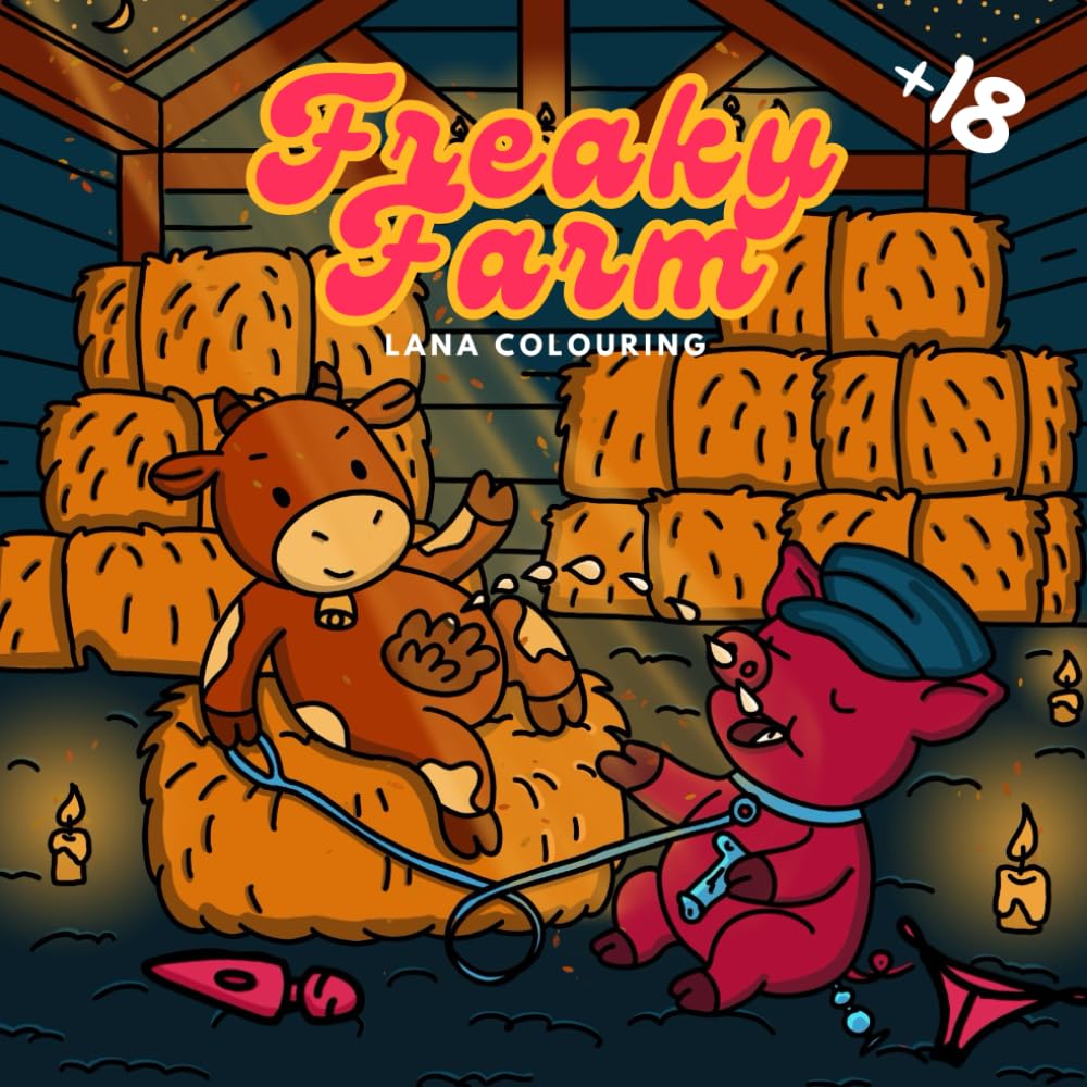 Freaky Farm: A Kinky Creatures Adult Colouring Book