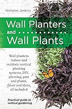WALL PLANTERS AND WALL PLANTS