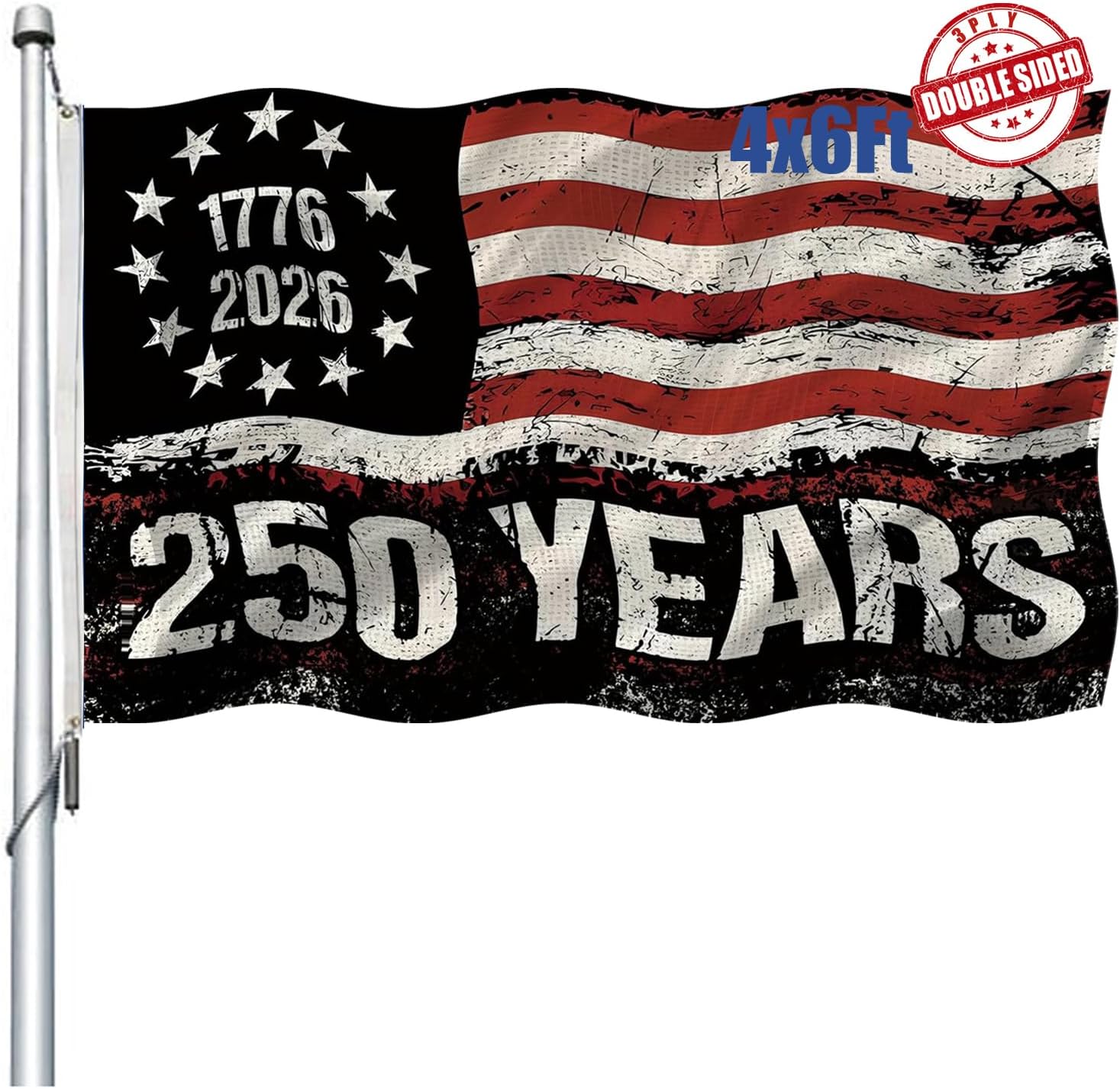250 Anniversary USA Flag Double Sided 3 Ply 4x6 Outdoor-Heavy Duty 1776-2026 250 Year American Anniversary Commemorative Flag Banner with 2 Brass Grommets 4 Rows Stitched