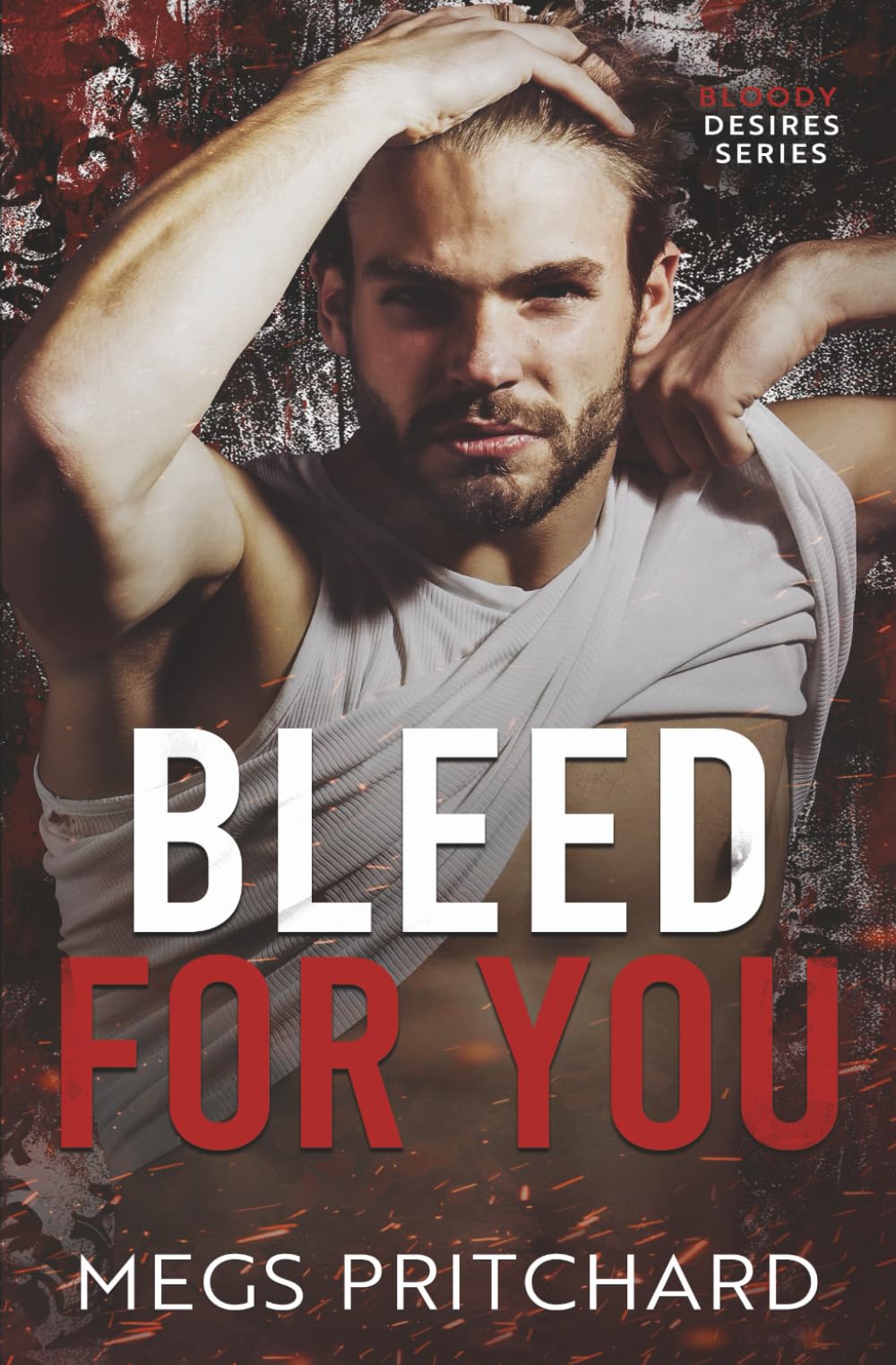 Bleed For You