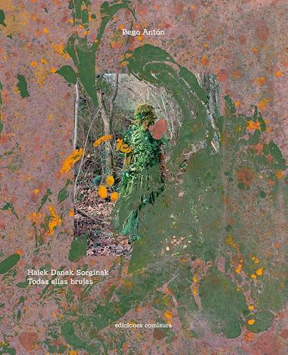 Todas ellas brujas: Haiek Danak Sorginak (DIALOGOS)
