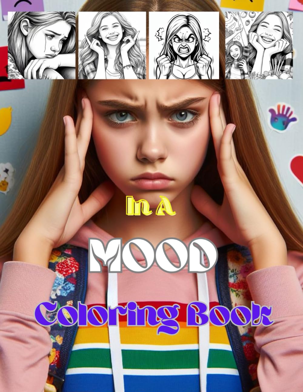 In A Mood Coloring Book: Expressive Coloring for Every Feeling, For Teens and Adults, Stress relief, Relaxing Techniques