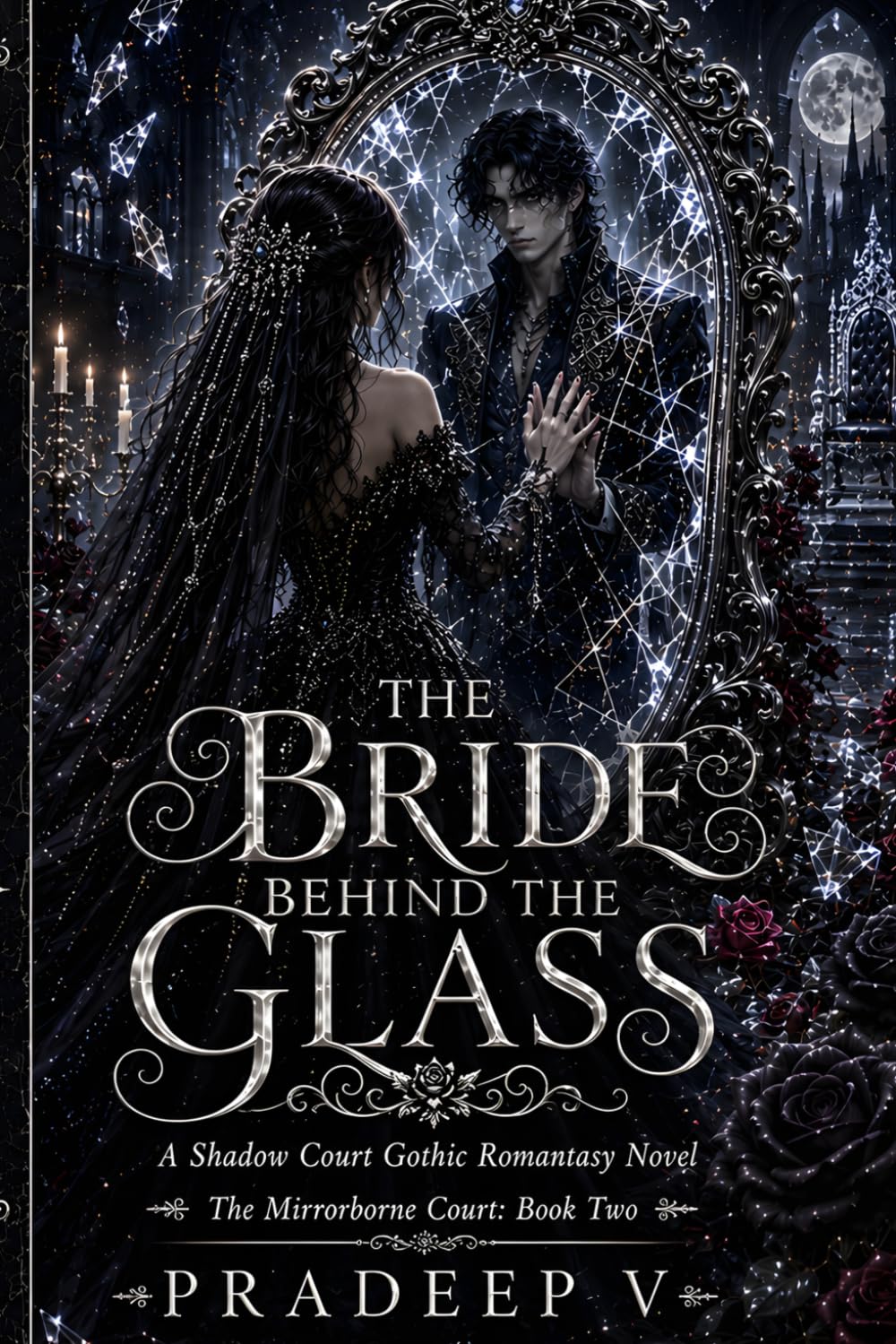 The Bride Behind the Glass: A Shadow Court Gothic Romantasy Novel (The Mirrorborne Court)