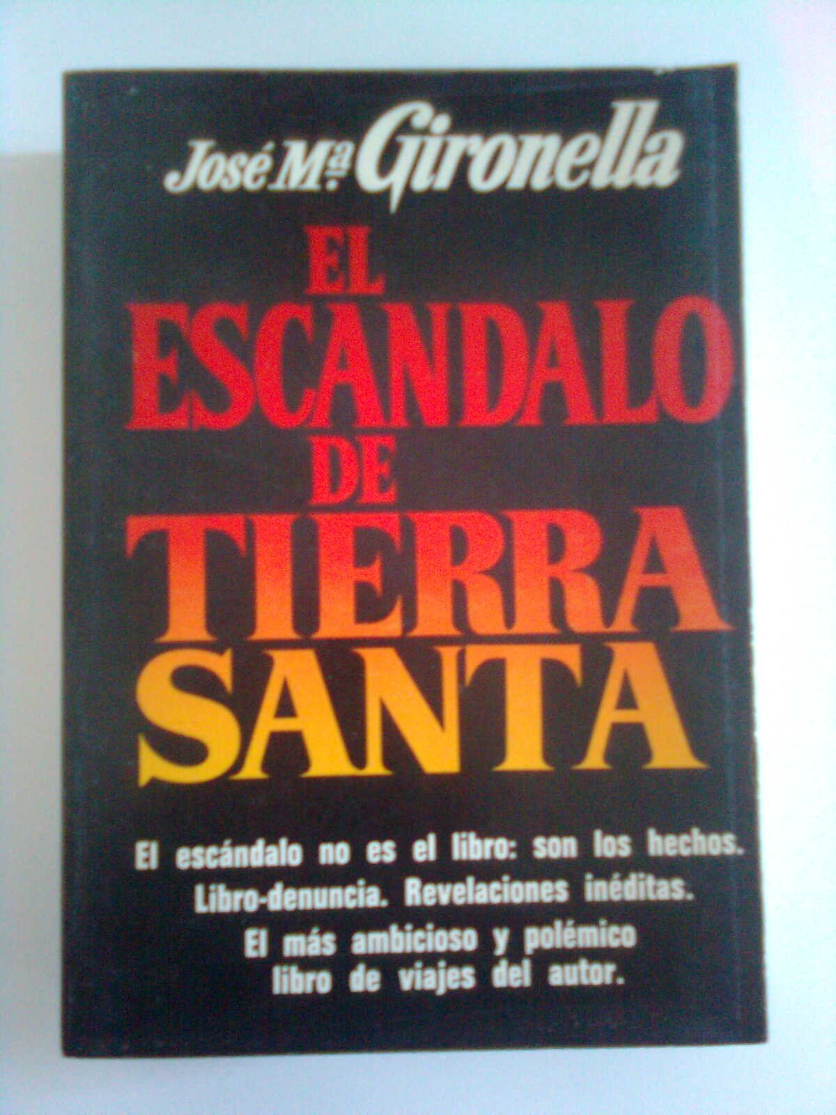 El escandalo de la tierra santa