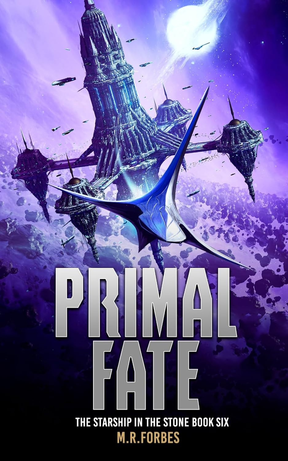 Primal Fate (The Starship In The Stone) 9798289101075