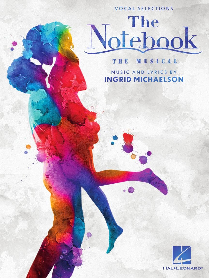 The Notebook - The Musical. Piano, Vocal And Guitar.: Vocal Selections