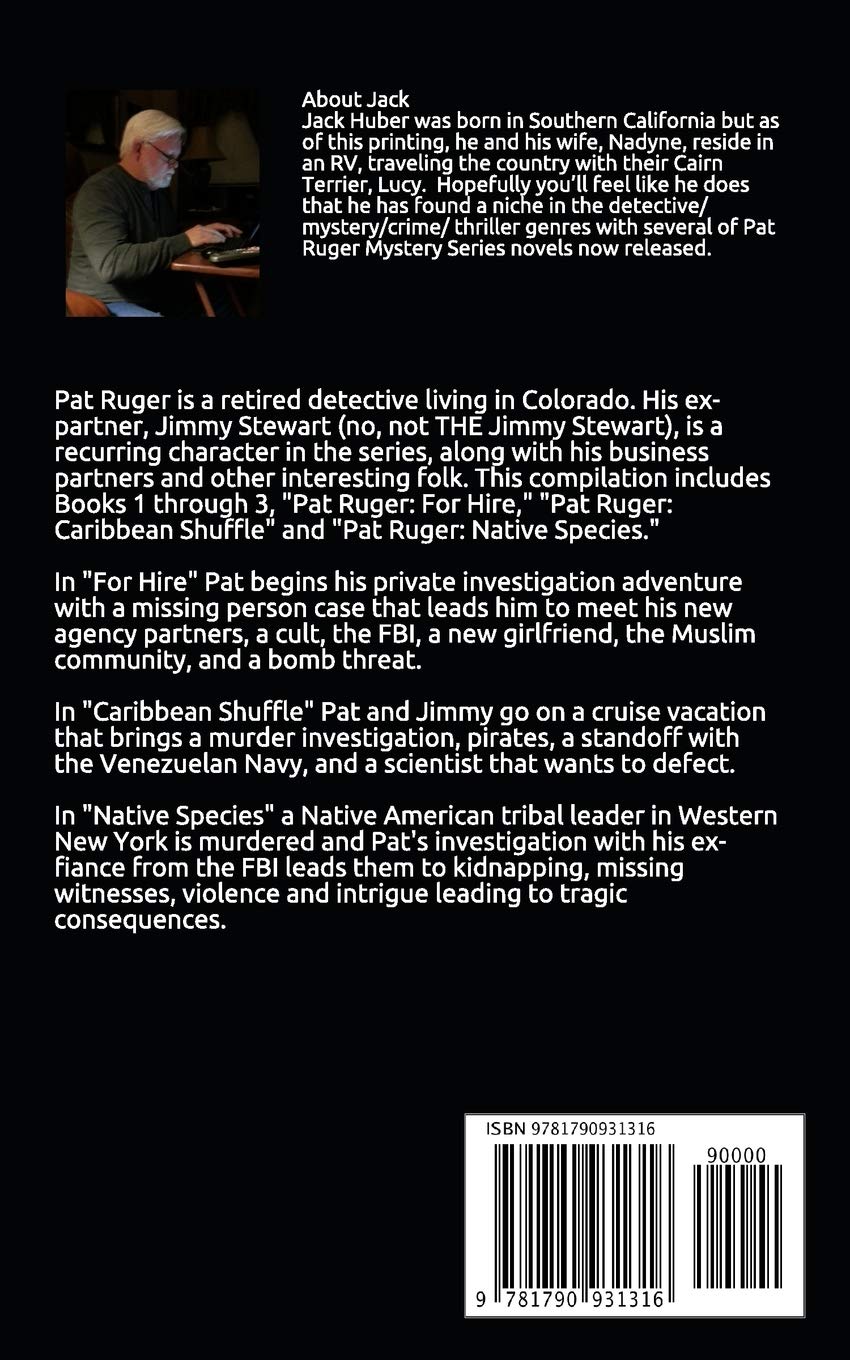 Pat Ruger Trilogy 1 Books 1 3 Of The Pat Ruger Mystery Series Pat Ruger Trilogies Huber Jack Amazon Com Books Pat Ruger Trilogy 1 Books 1 3 Of The Pat Ruger Mystery Series Pat Ruger Trilogies Huber Jack Amazon Com Books