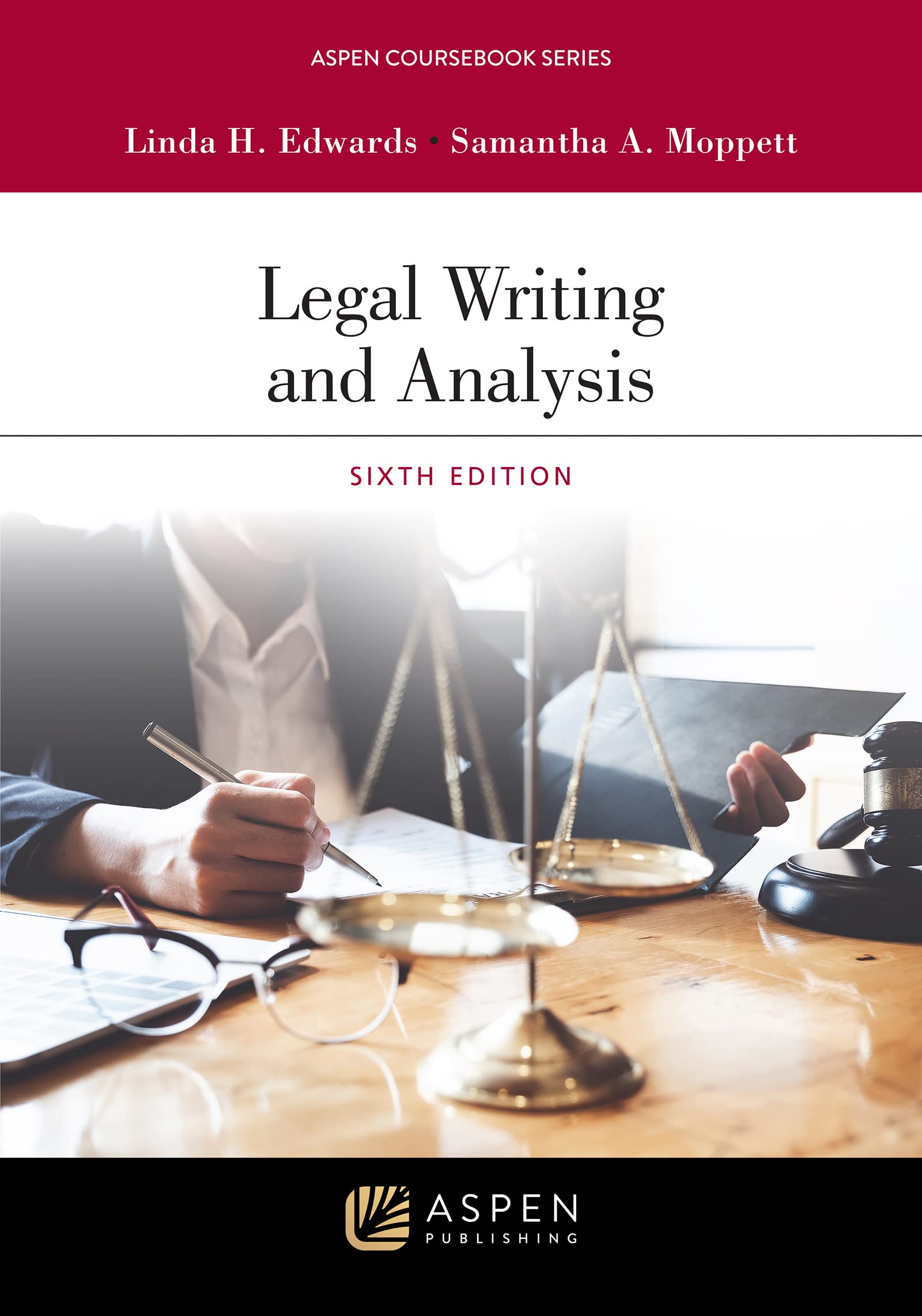 Legal Writing and Analysis (Aspen Coursebook Series)