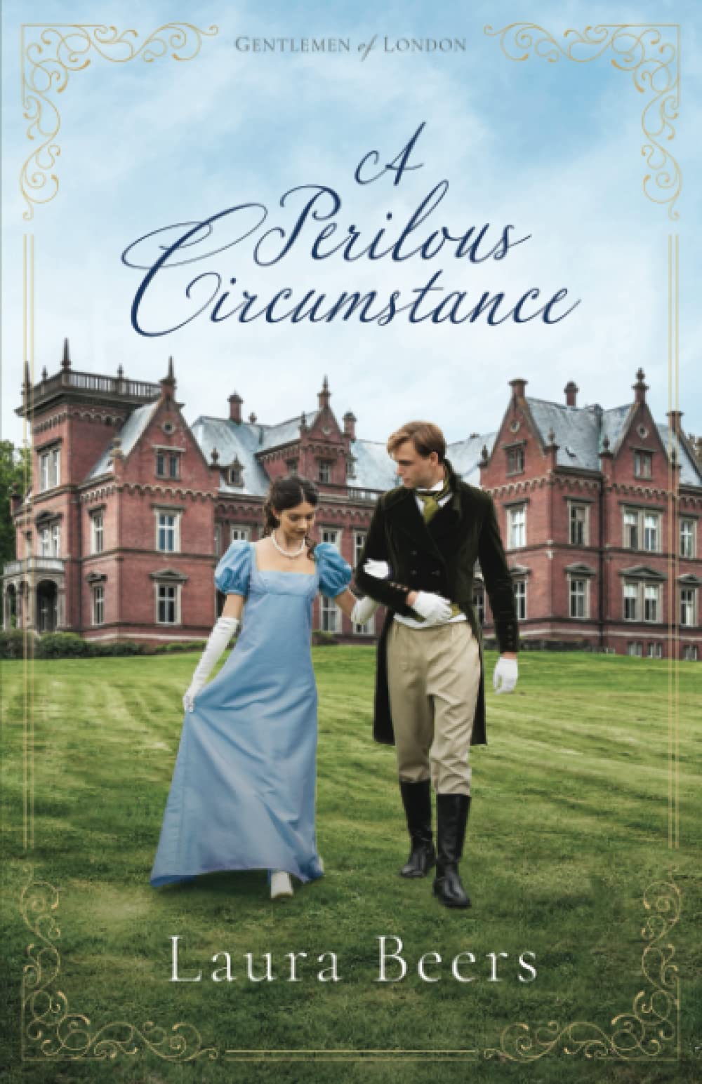 A Perilous Circumstance: A Regency Romance: 3 (Gentlemen of London)