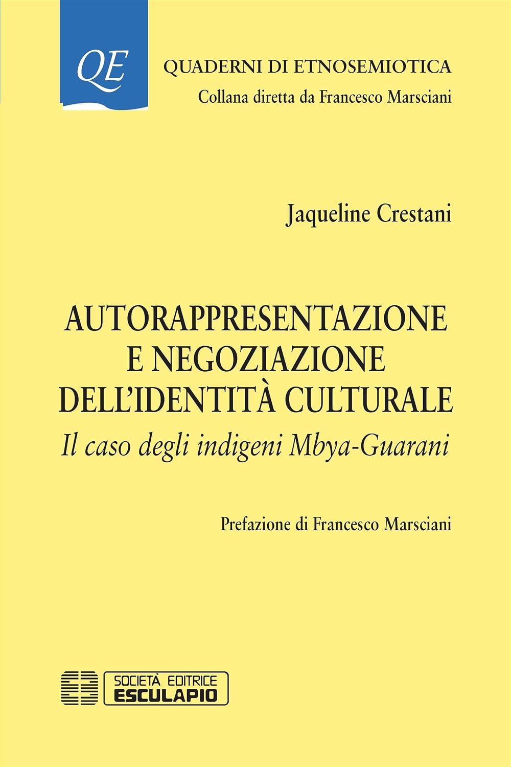 Jaqueline Crestani - Autorappresentazione e negoziazione dell'identità culturale (2016)