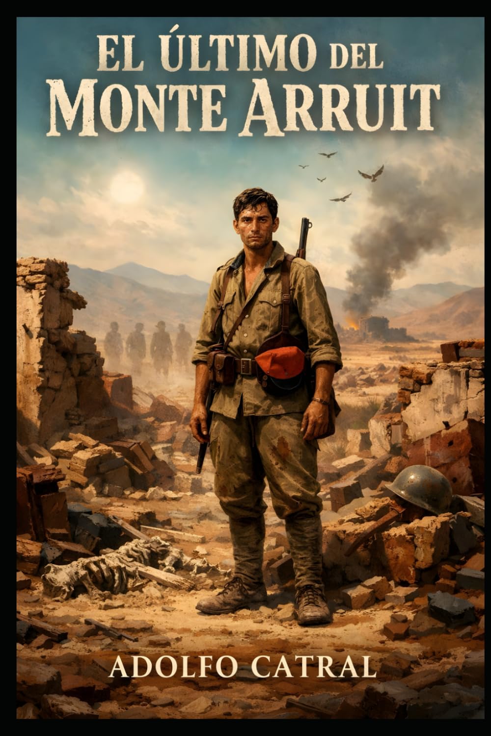El Último del Monte Arruit (Relatos Cortos)
