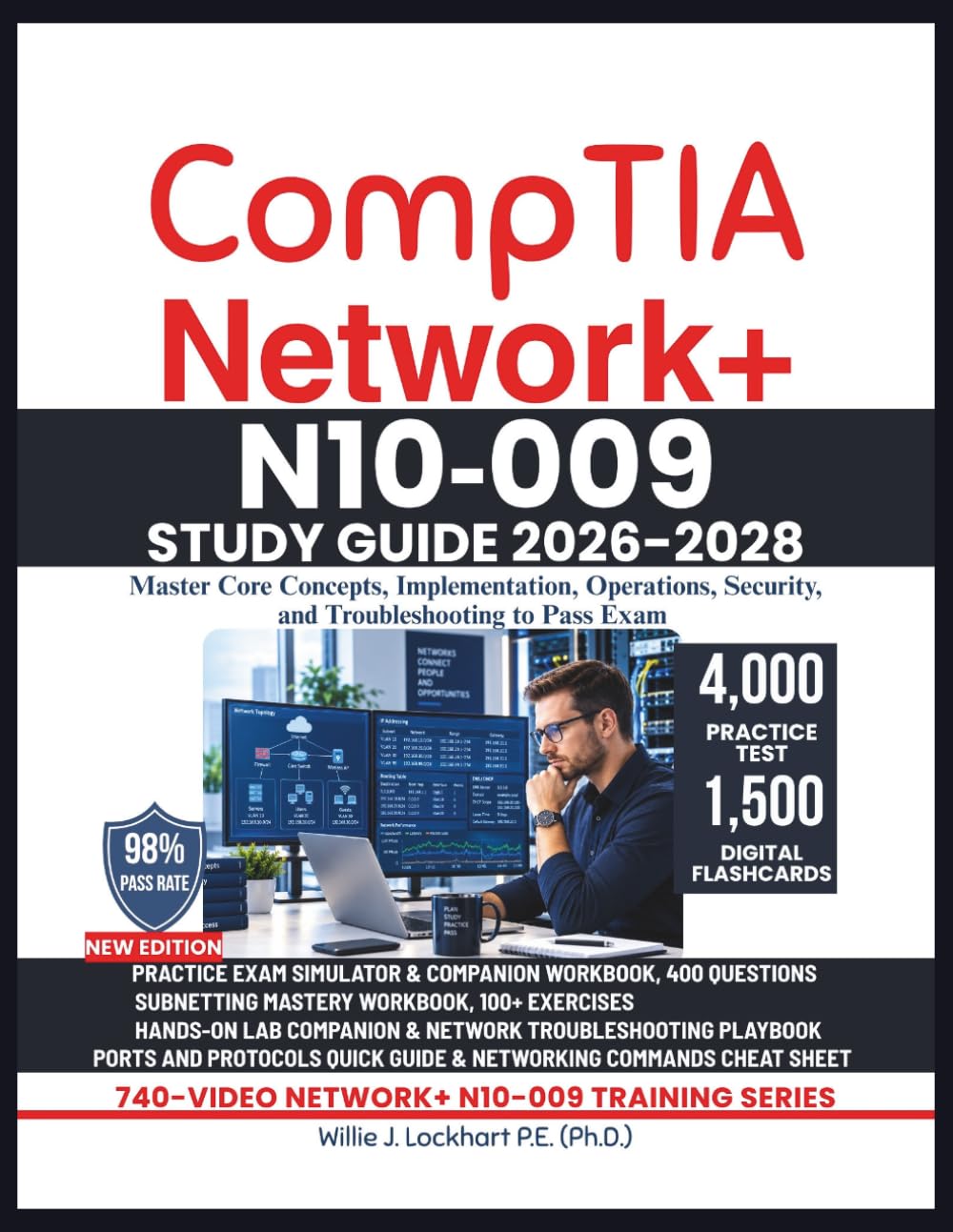 CompTIA NETWORK+ N10‑009 STUDY GUIDE 2026-2028: Master Core Concepts, Implementation, Operations, Security, and Troubleshooting to Pass Exam