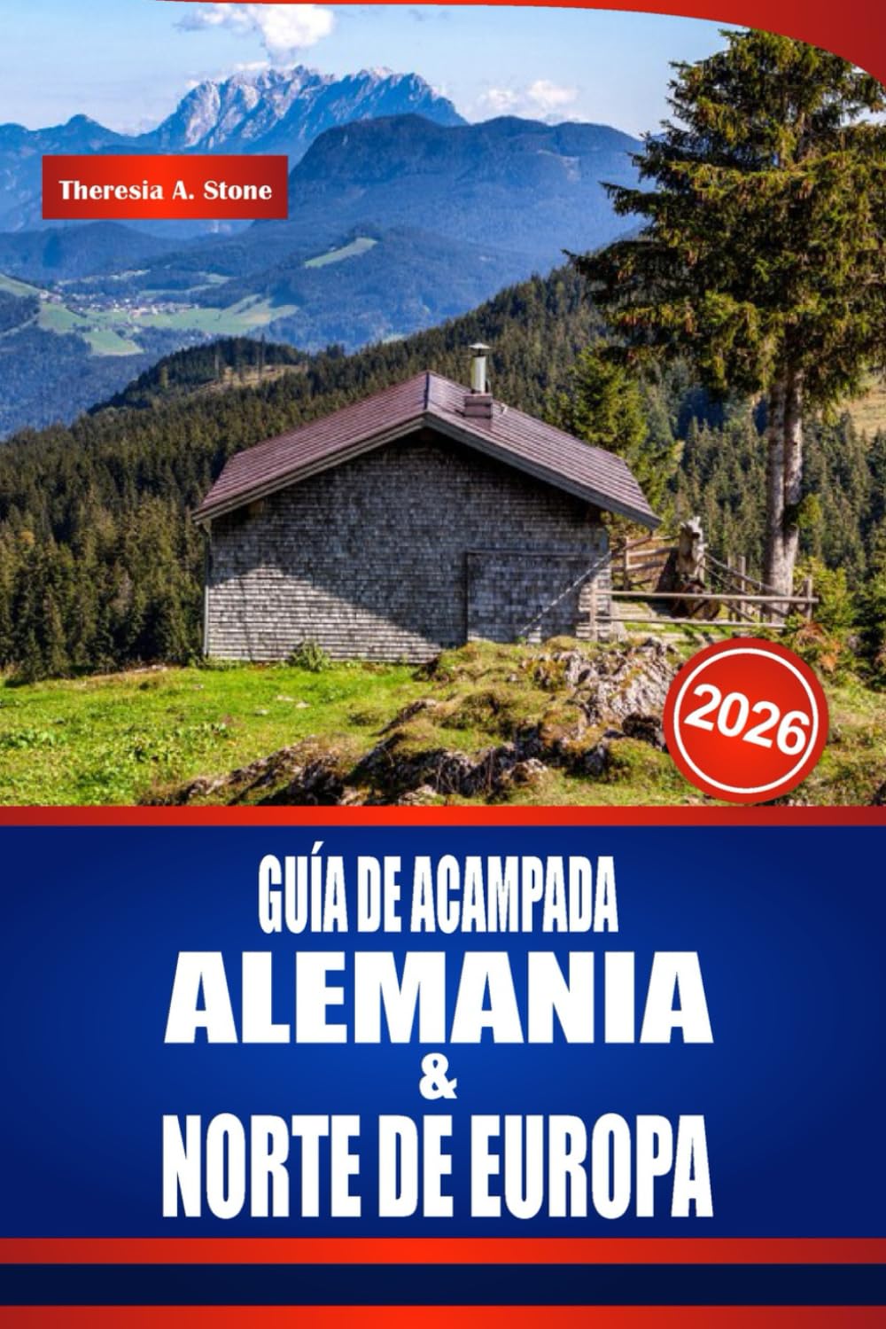 GUÍA DE ACAMPADA ALEMANIA & NORTE DE EUROPA 2026: Descubre rutas de furgoneta camper, paradas para autocaravanas, zonas de acampada, normas y planificación práctica para Escandinavia y más allá