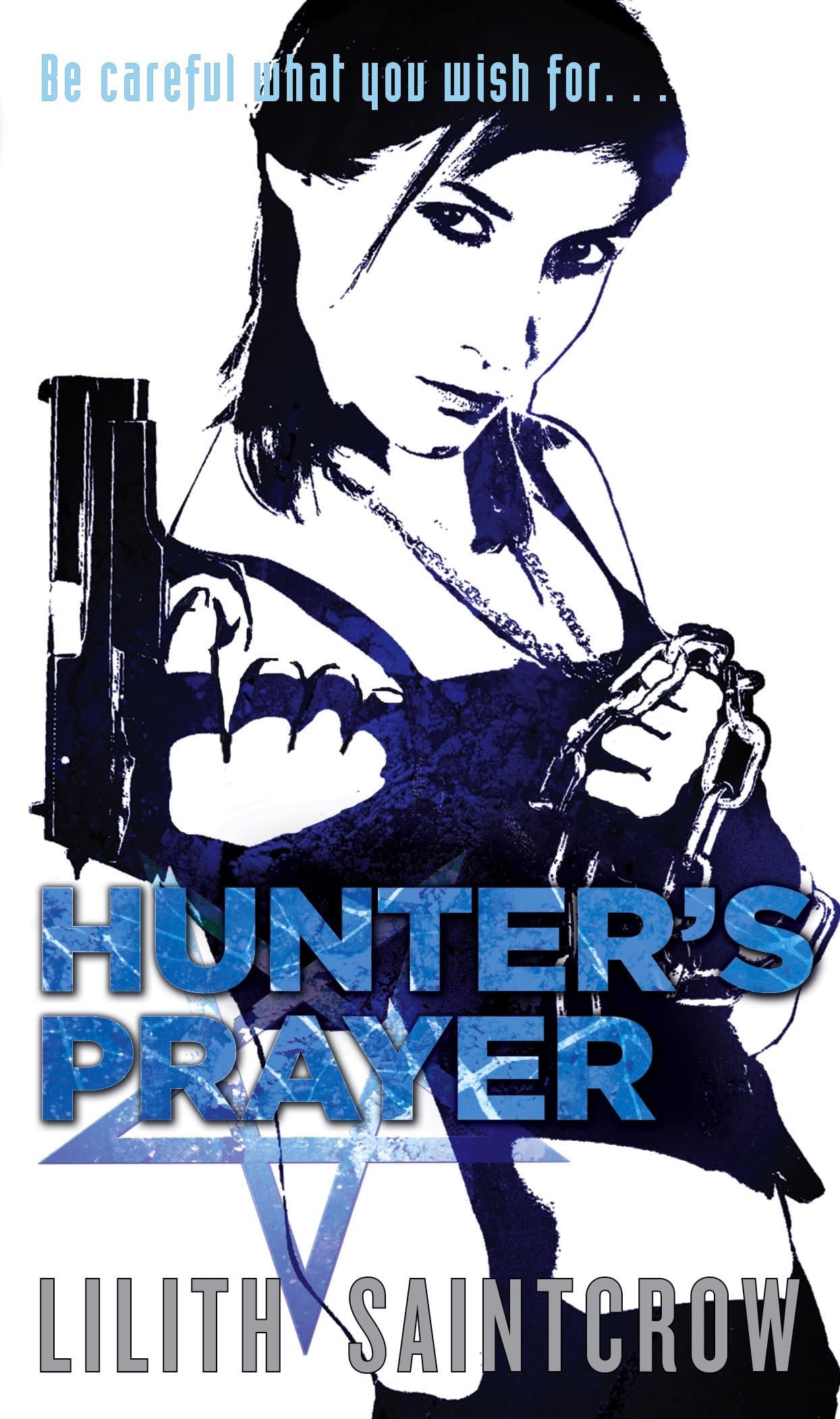 Hunter's Prayer: The Jill Kismet Books: Book Two