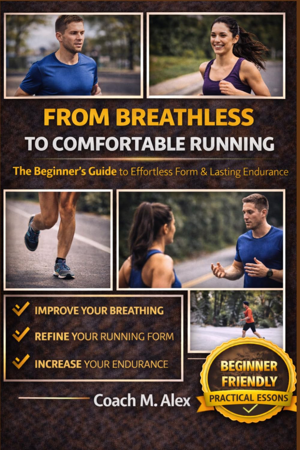 From Breathless to Comfortable Running: The Beginner's Guide to Effortless Form & Lasting Endurance