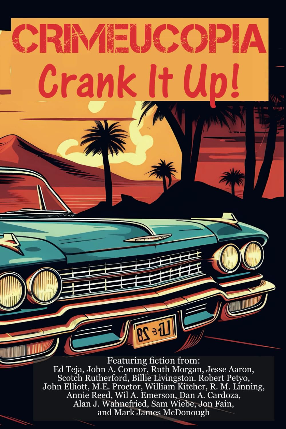 Crimeucopia - Crank It Up!