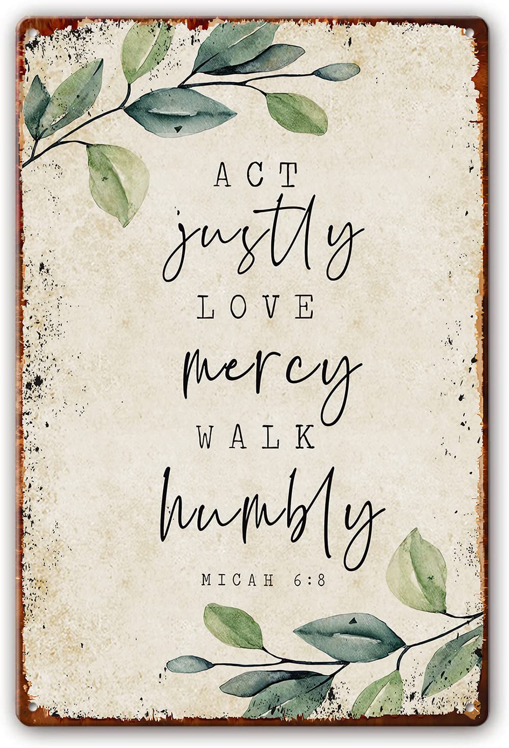 Preeklen Tin Sign 059 Vintage Metal Sign Act Justly Love Mercy Walk Humbly Micah 6 8 Bible Verse Wall Art Print Inspirational Quotes Wall Decor Poster Decor Room Picture Artwork For Kitchen 8X12 Inch