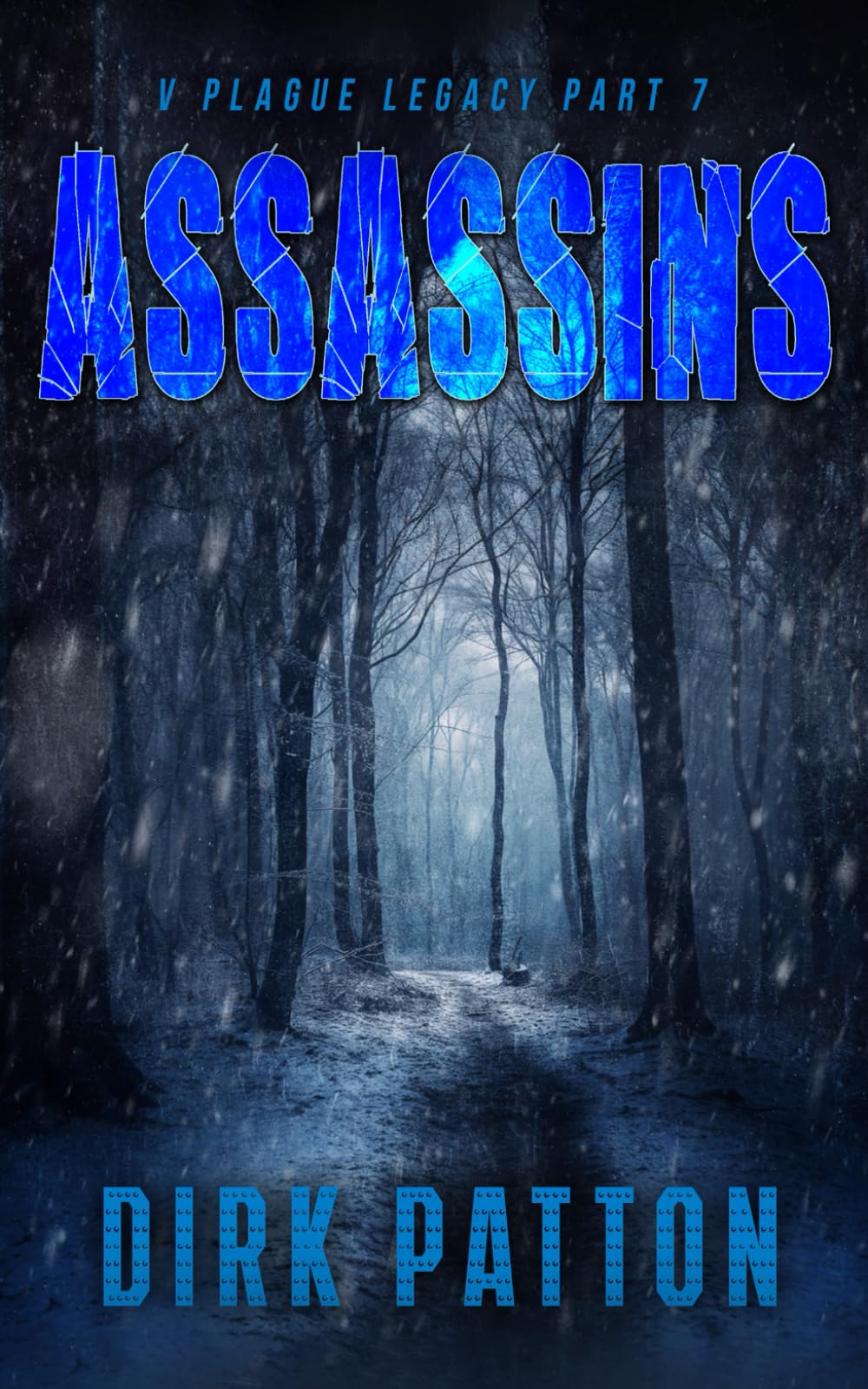 Assassins: V Plague Legacy Part 7