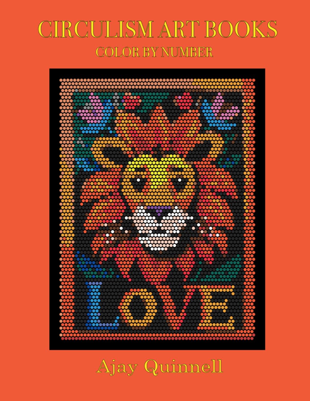 Love - Color by Number Circulism book - Superior paper edition