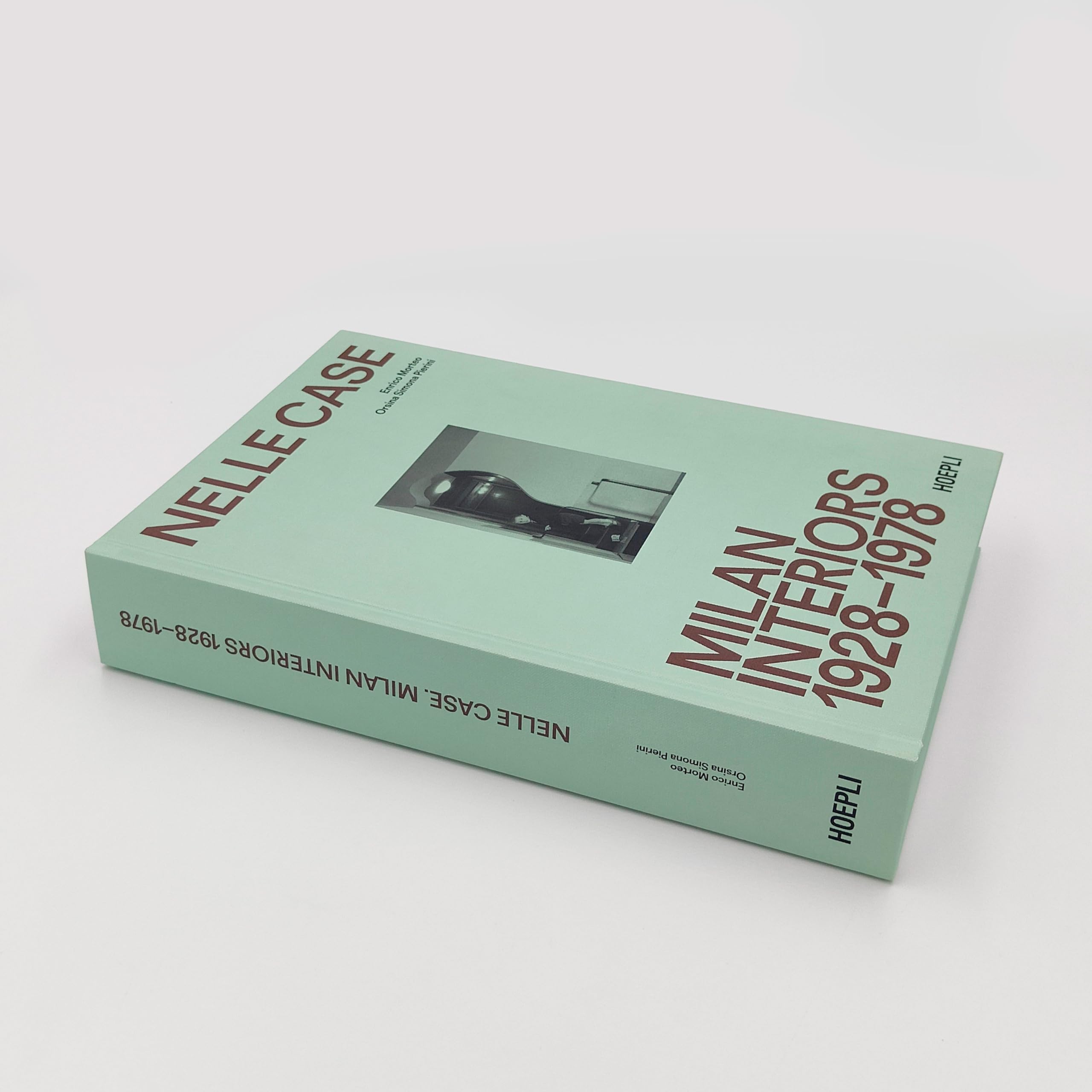 Nelle case. Milan interiors 1928-1978. Ediz. italiana e inglese