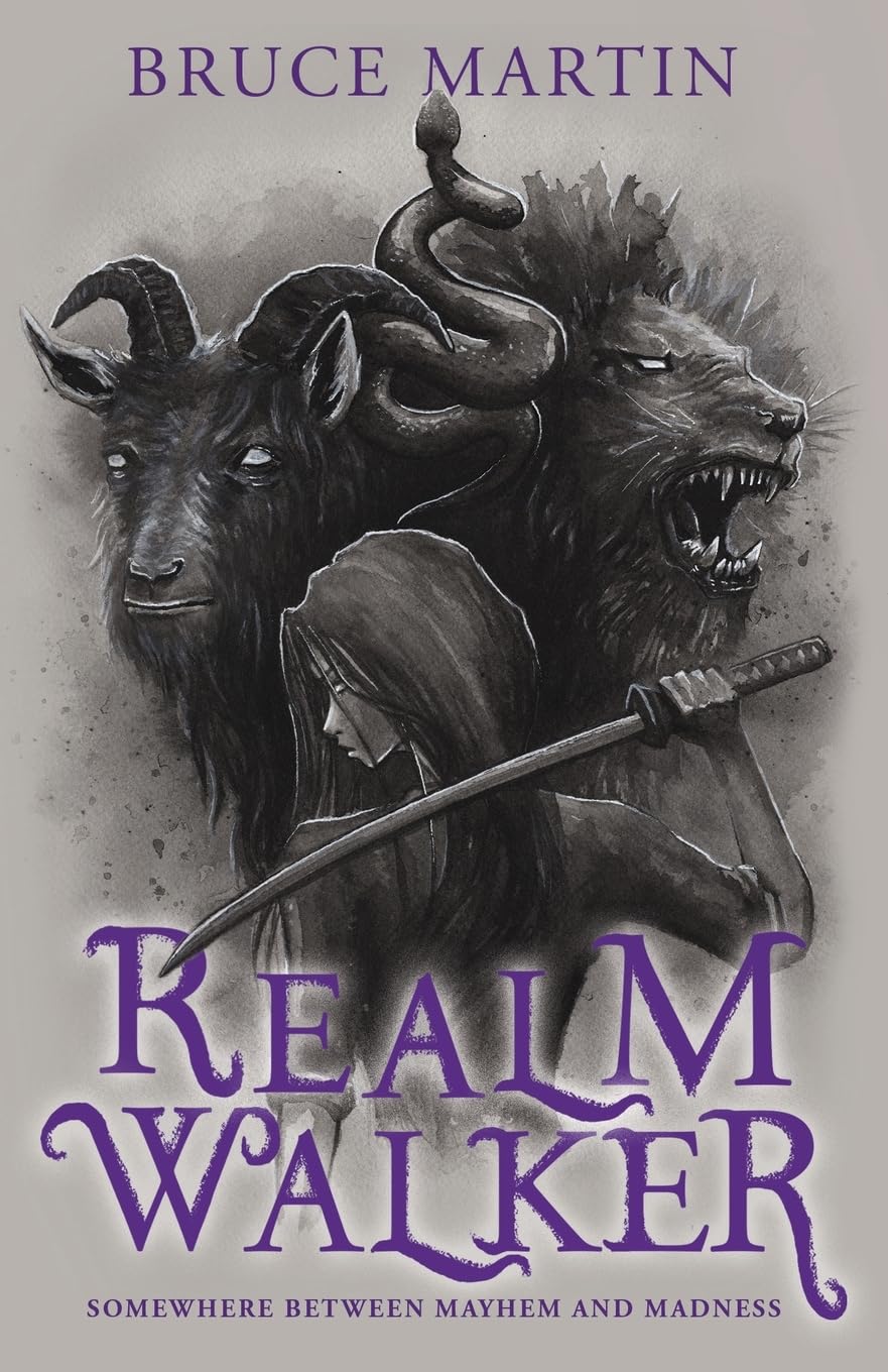 Realm Walker: Somewhere Between Mayhem and Madness: 2