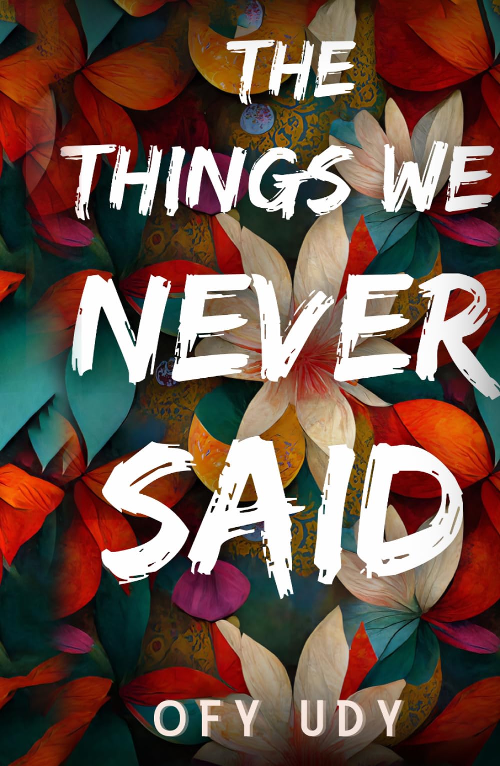 The Things We Never Said