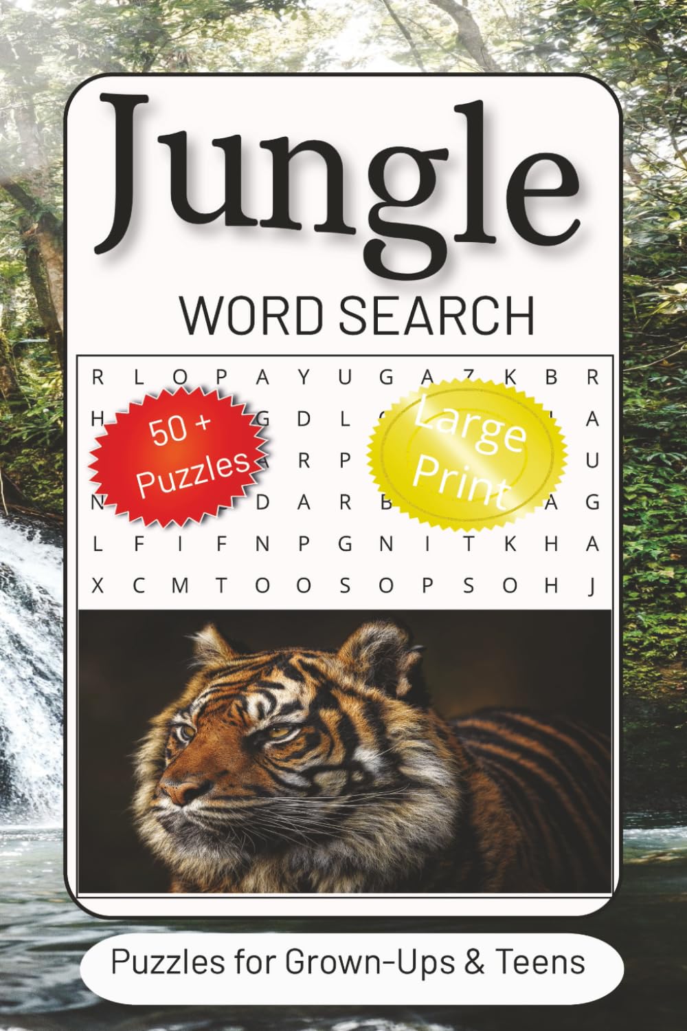 Jungle Word Search Puzzle Book: Word Searches with Easy to Read Print about Jungle, Wildlife, Animals, and more | 6x9 inches, 110 pages | 50+ Puzzles…Gifts for Vacations, Holidays and Free Times