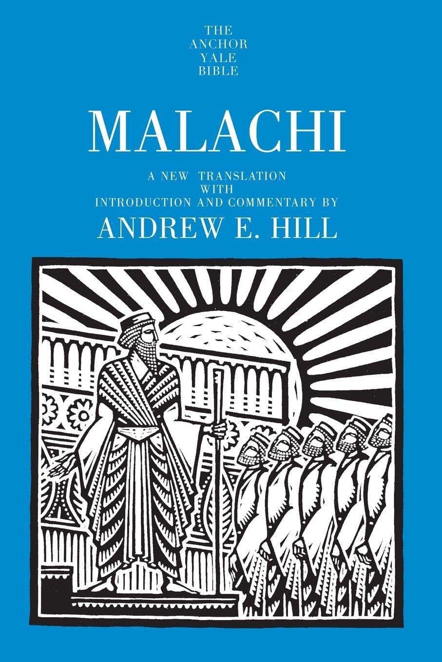 Malachi (The Anchor Yale Bible Commentaries): (the Anchor Bible))