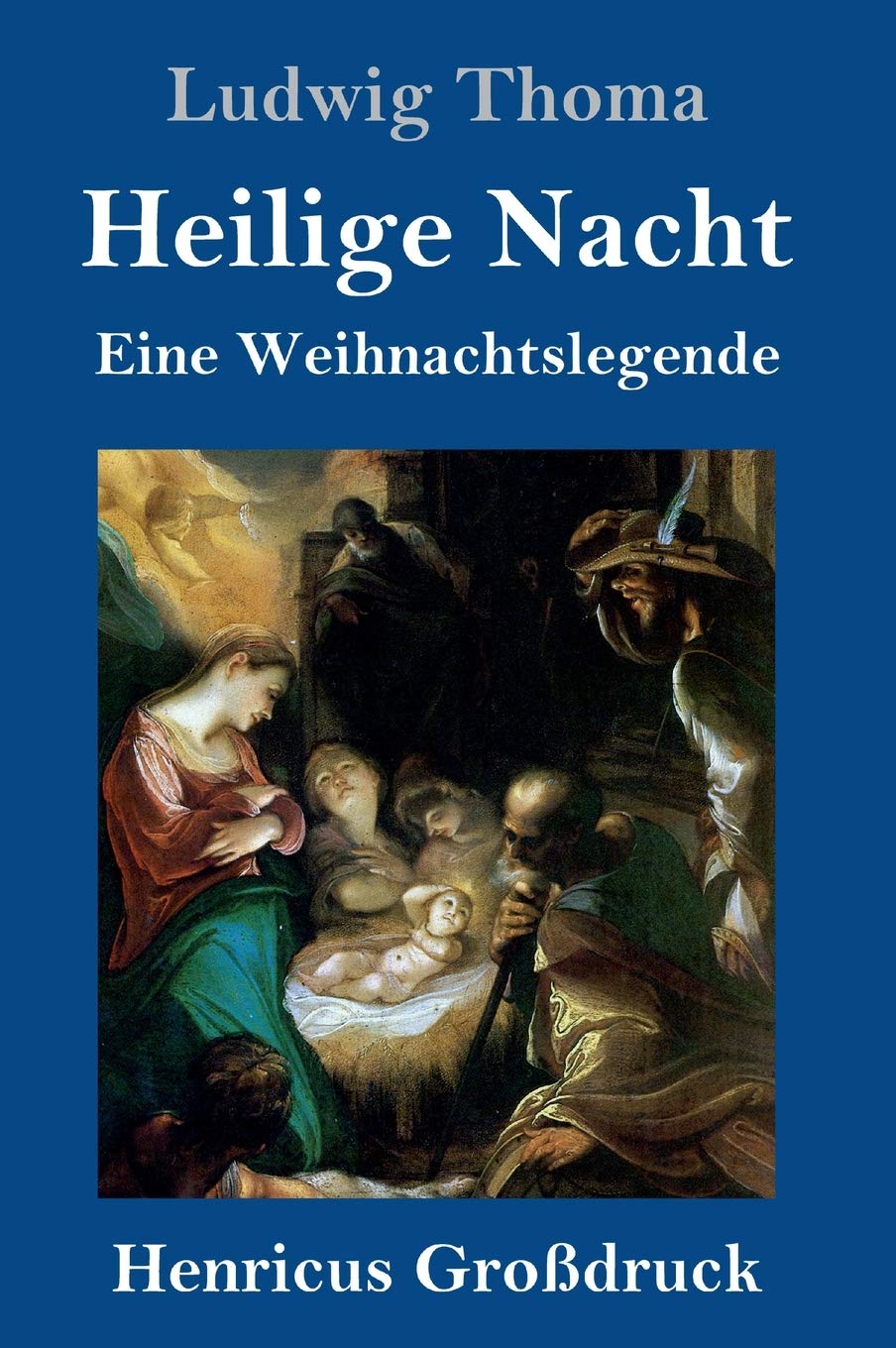 Heilige Nacht (Großdruck): Eine Weihnachtslegende