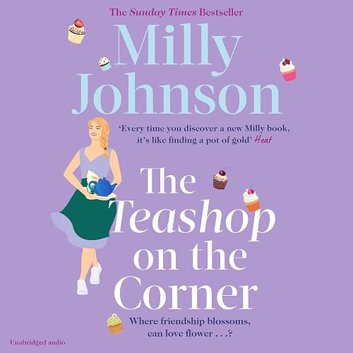 The Teashop on the Corner: Life is full of second chances, if only you keep your heart open for them.