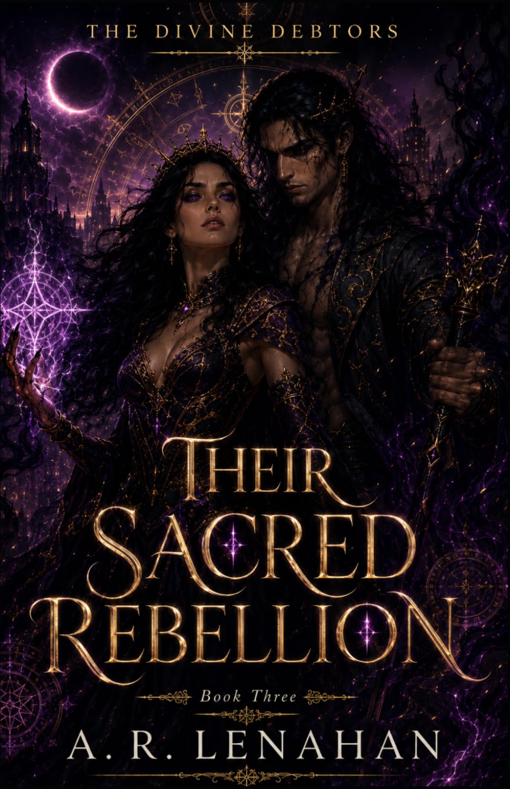 Their Sacred Rebellion: An Eternal Bond Dark God Romantasy (The Divine Debtors)