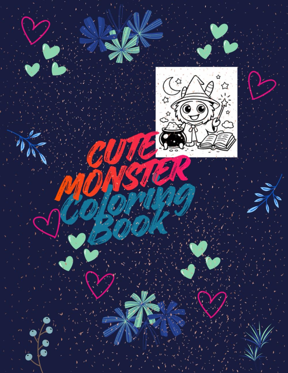 Cute Monster Coloring Book for Kids: Cute and Friendly Monsters to Color