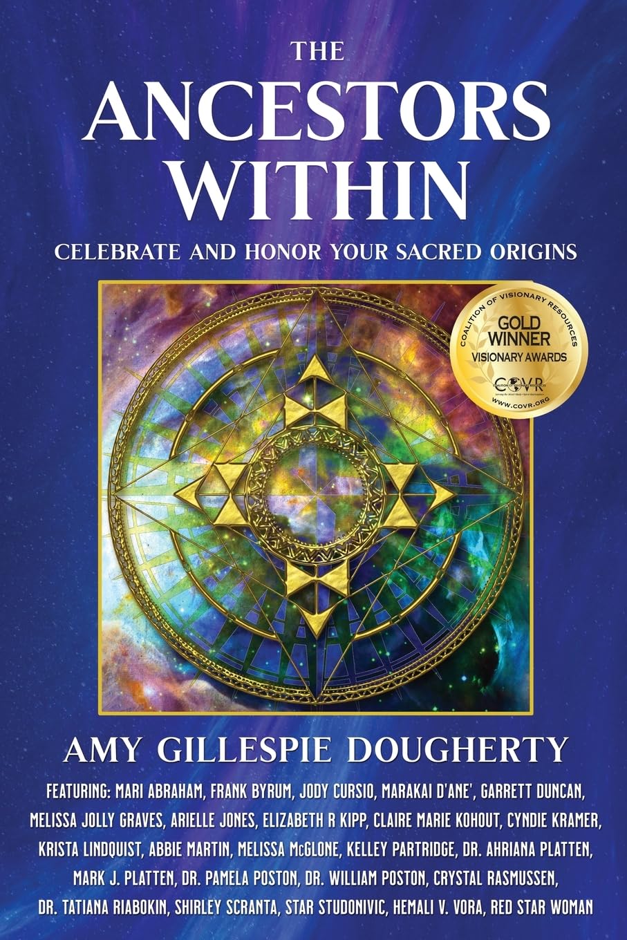 The Ancestors Within: Celebrate and Honor Your Sacred Origins: 4