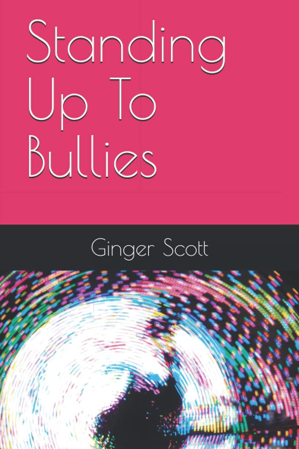 Standing Up To Bullies