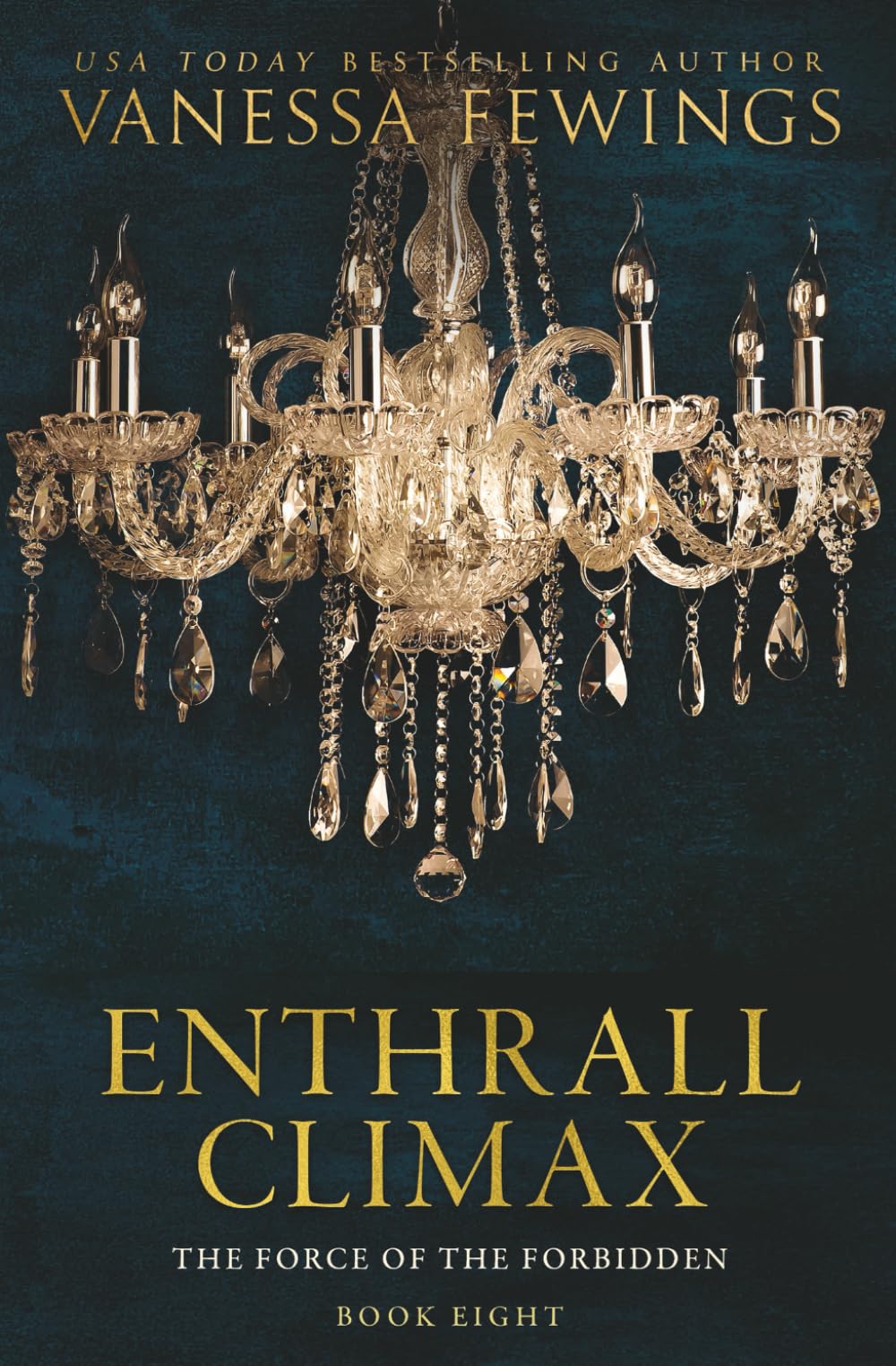 Enthrall Climax: (Book 8) Enthrall Sessions