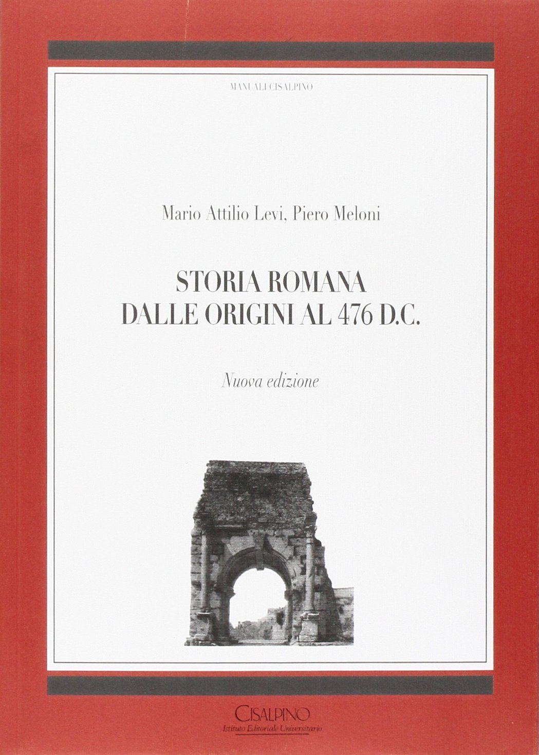Storia romana dalle origini al 476 d. C.