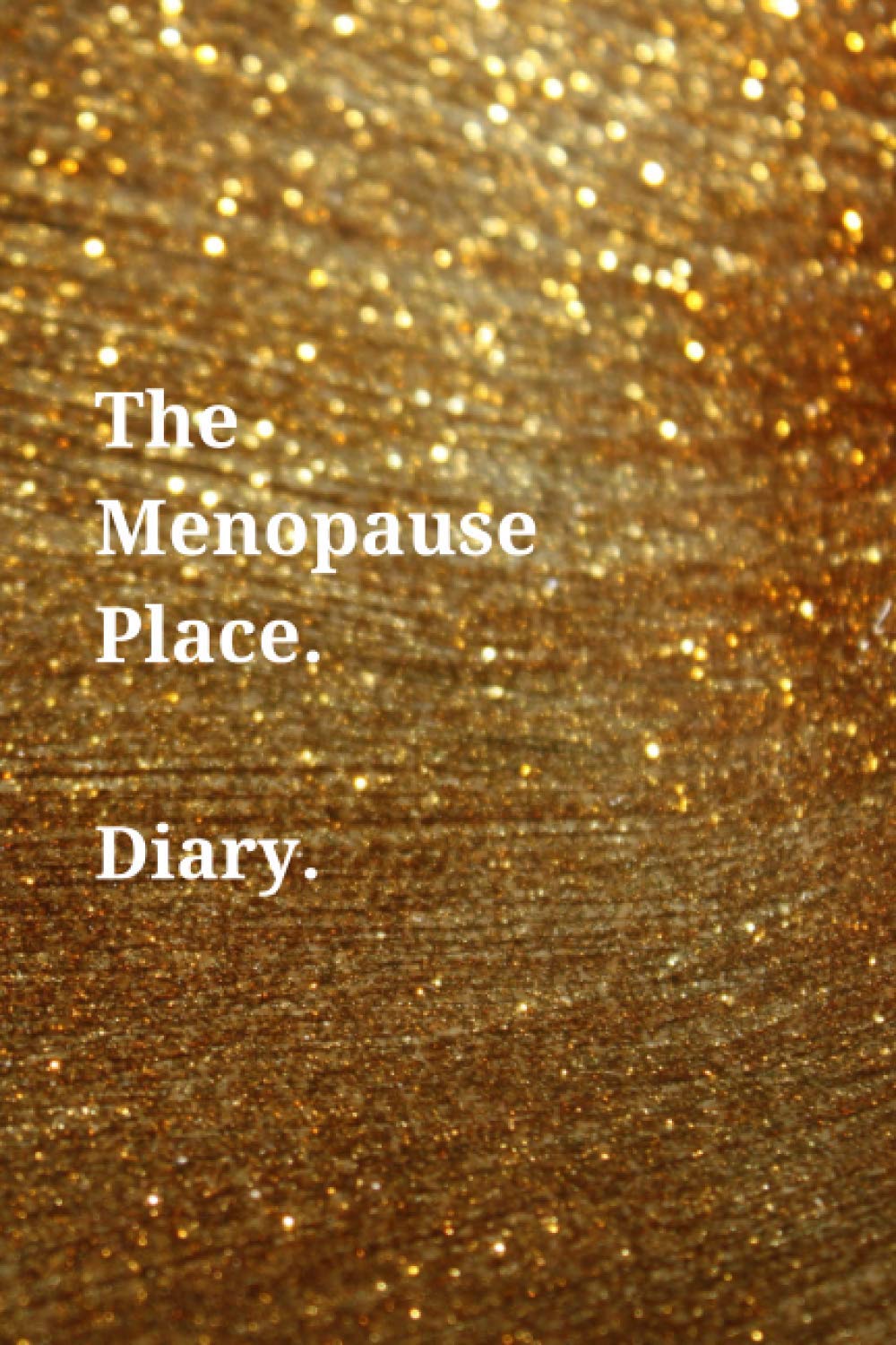 The Menopause Place Diary: A menopause diary with a symptom tracker included. A great place to make notes of your menopause symptoms to use a reference when visiting your healthcare professional