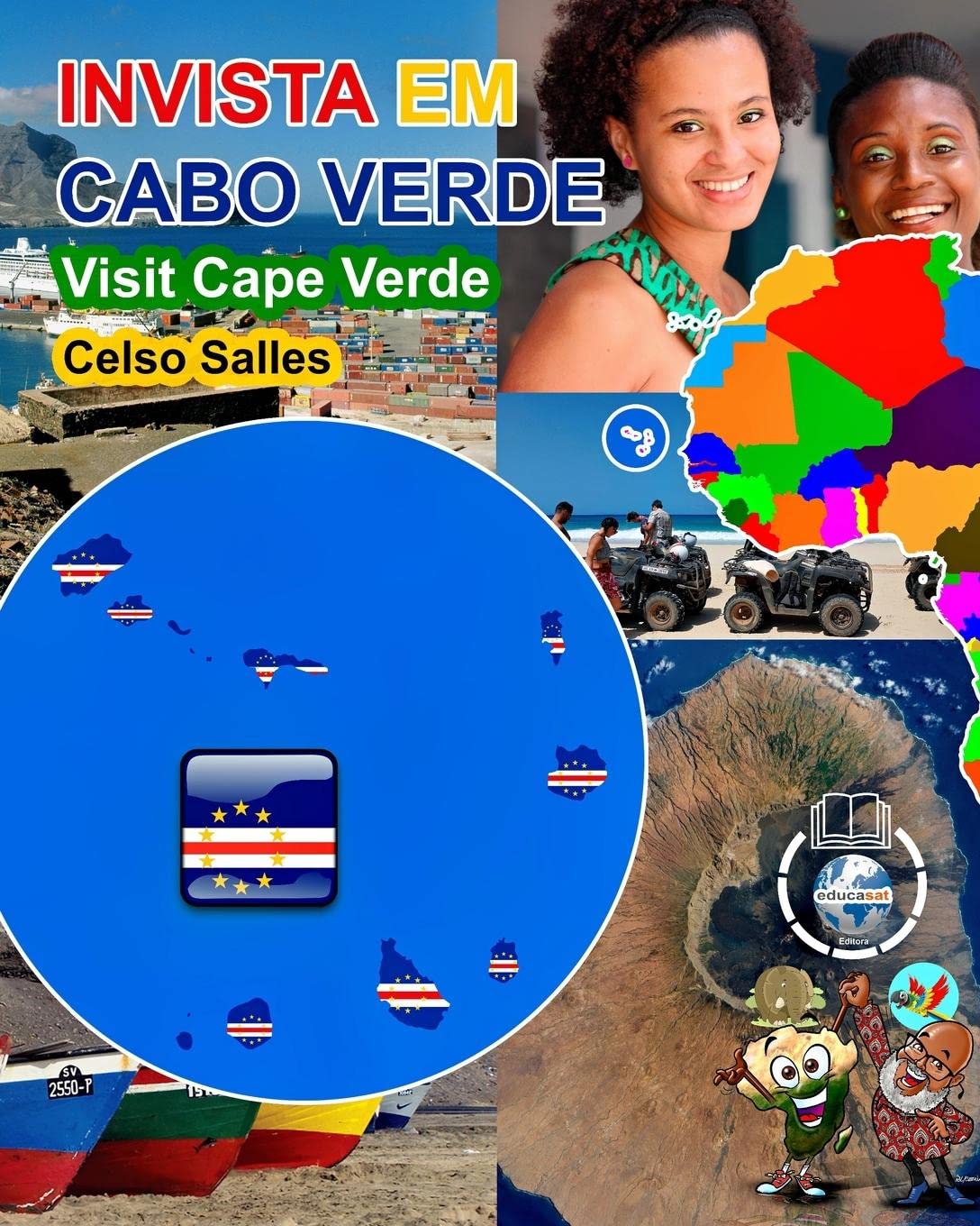 INVISTA EM CABO VERDE - Visit Cape Verde - Celso S: Coleção Invista em África