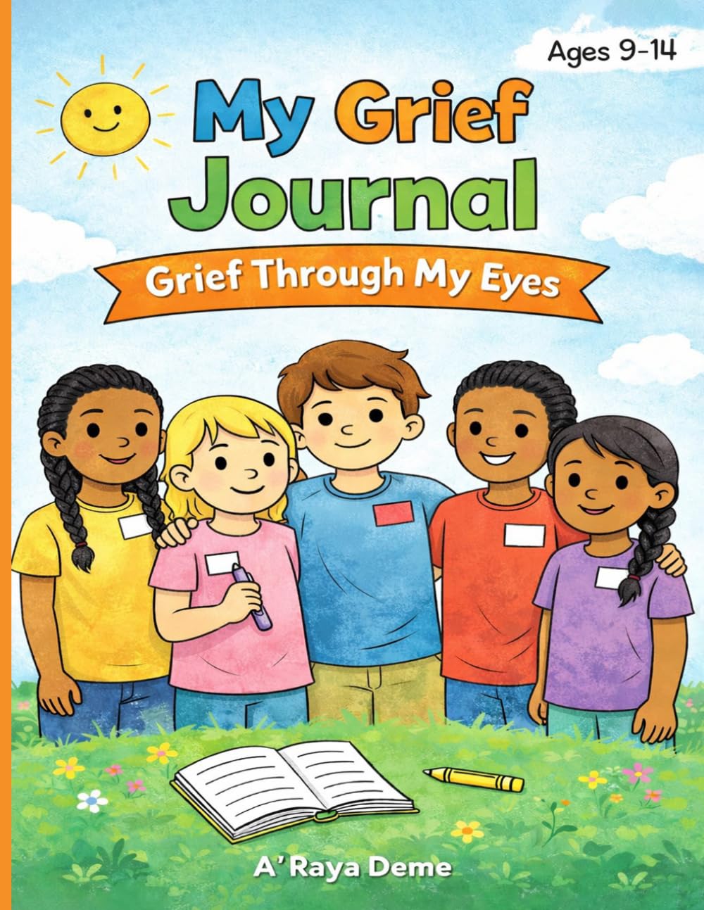 My Grief Journal: Grief Through My Eyes