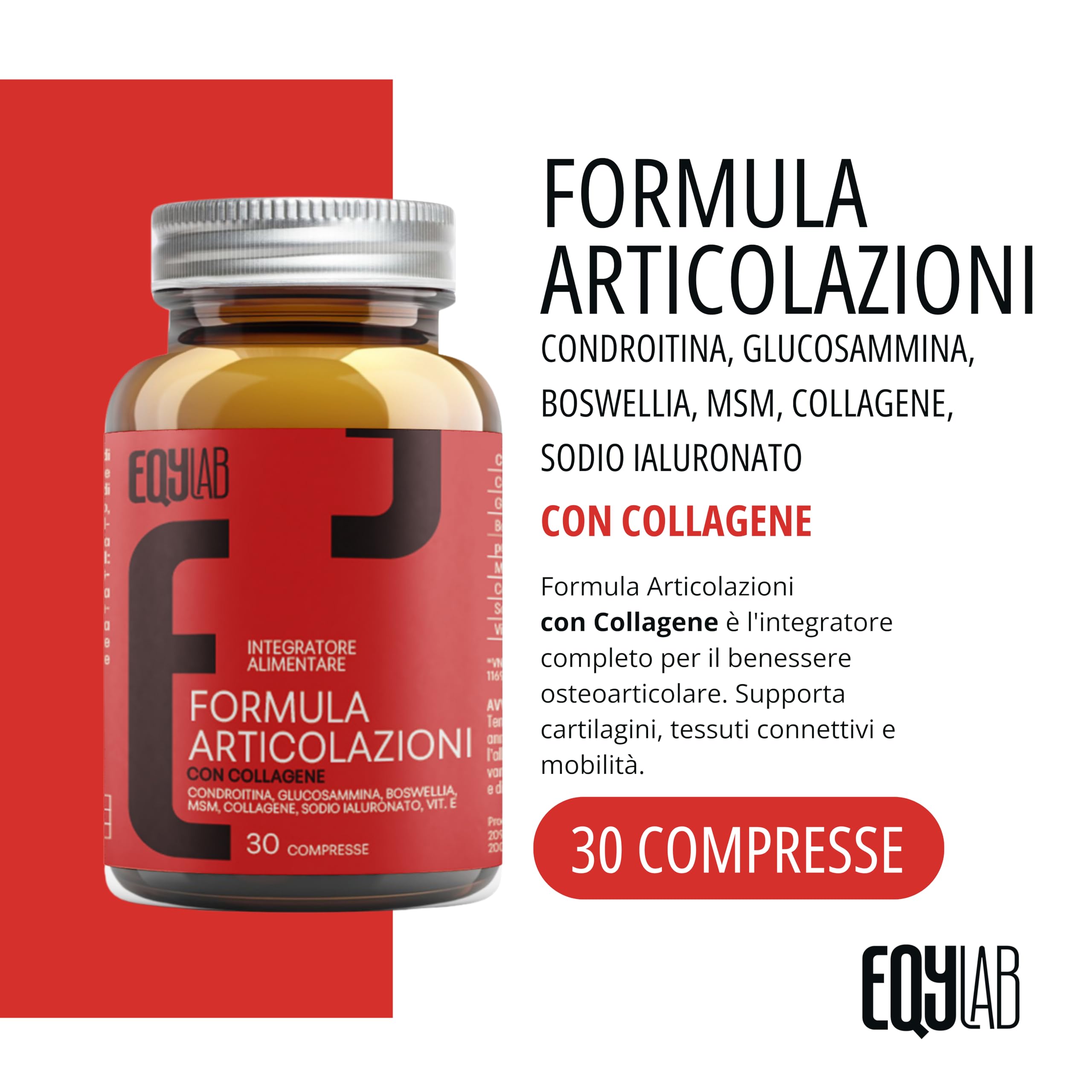 EQYLAB – Integratore Articolazioni con Condroitina, Glucosamina, MSM, Collagene, Acido Ialuronico e Boswellia per Mobilità e Benessere Articolare - 30 Compresse