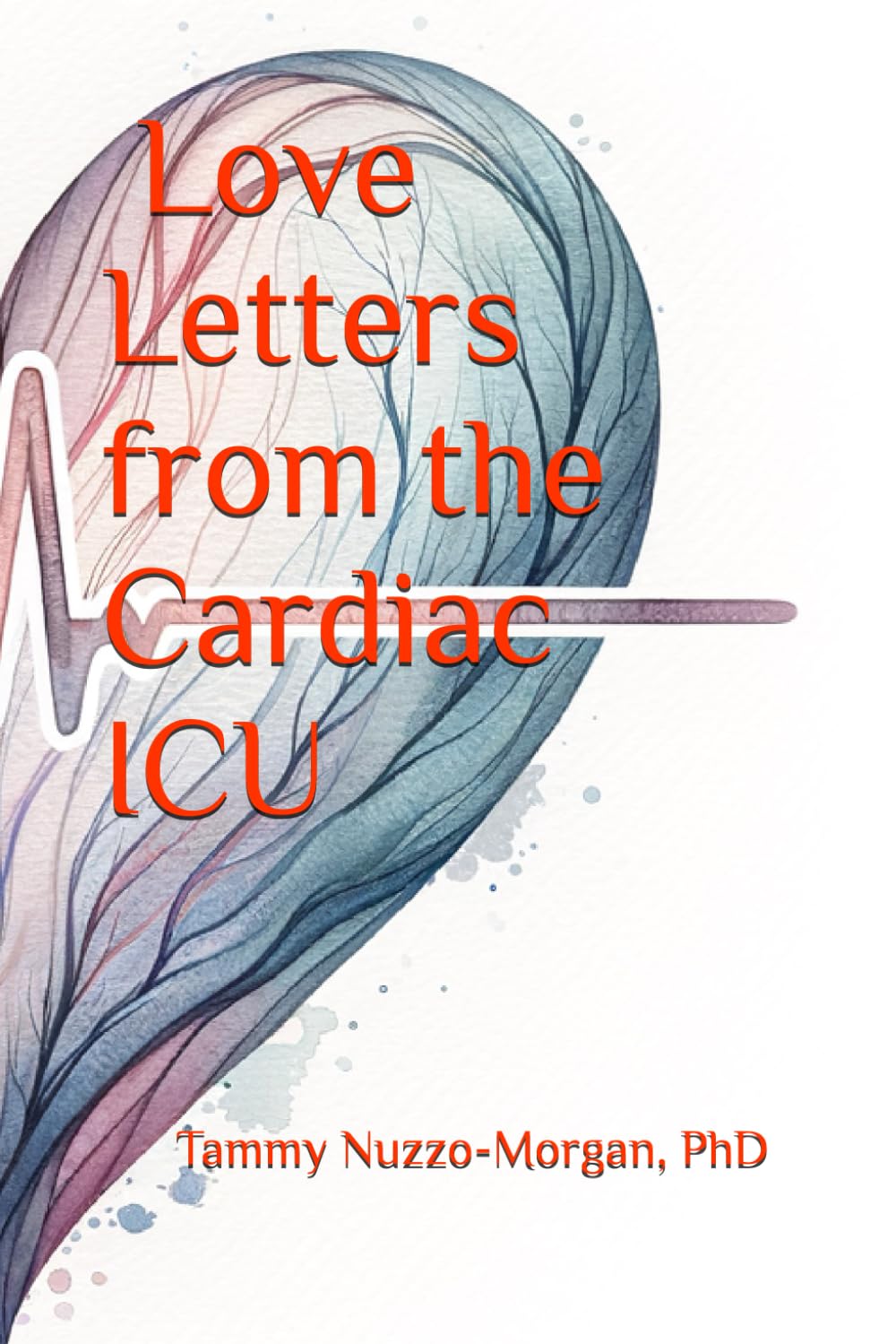 Love Letters from the Cardiac ICU